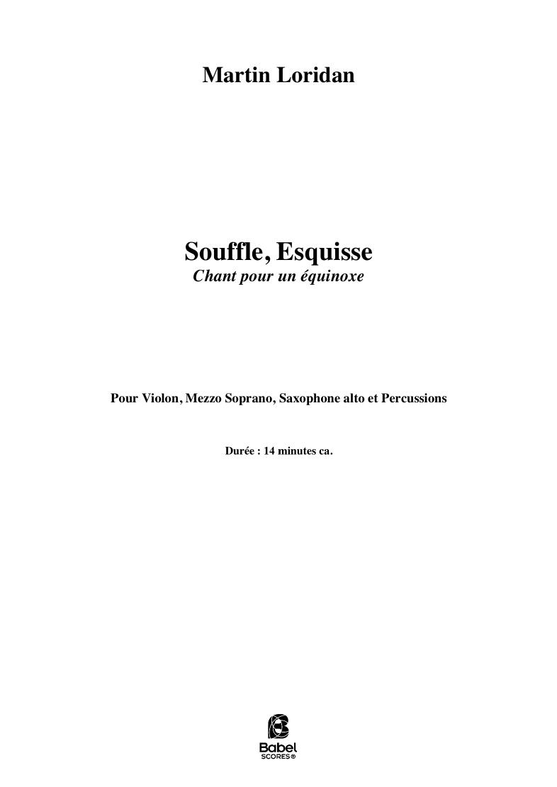 Souffle, Esquisse. Chant pour un équinoxe