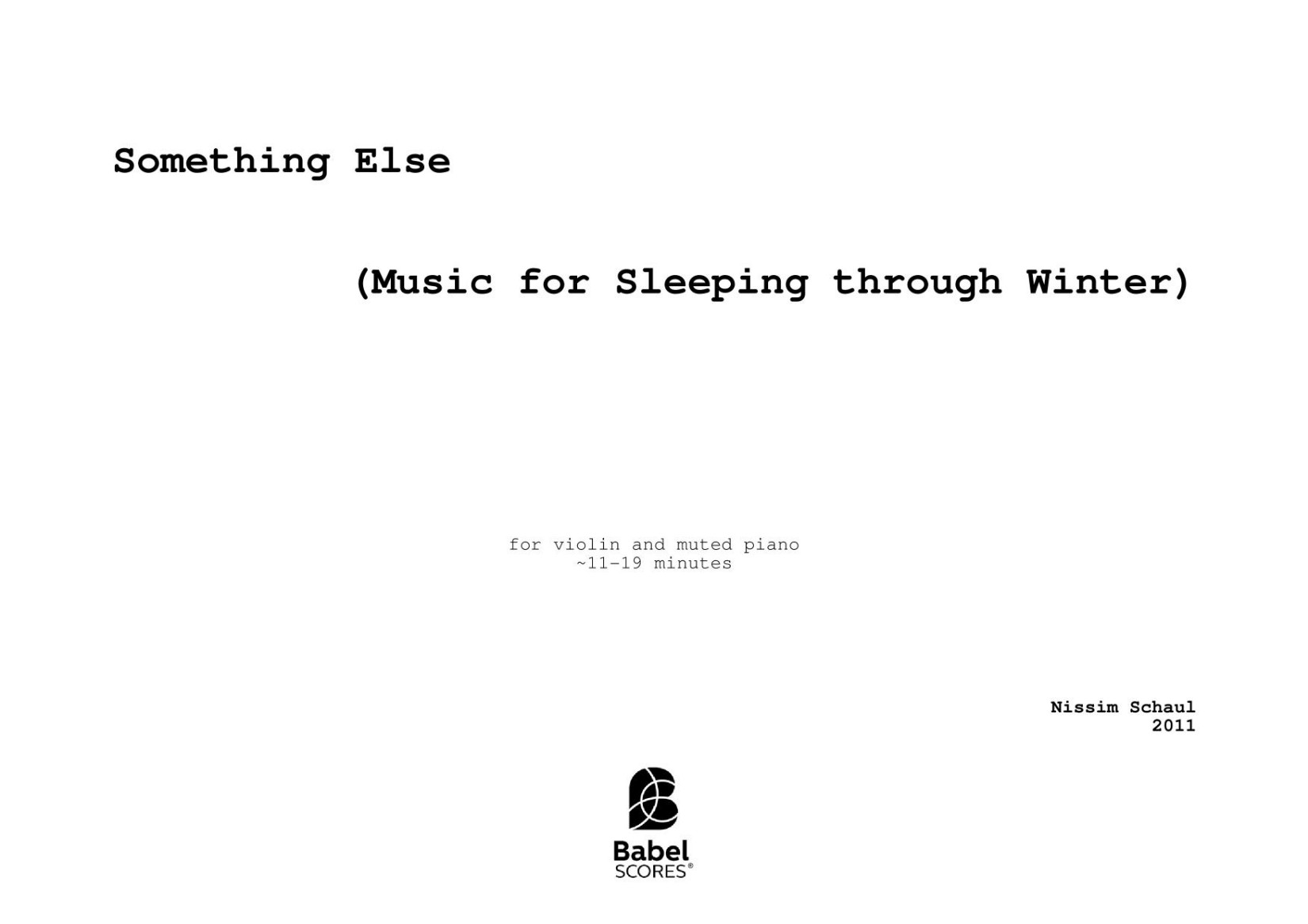 Something Else (Music for Sleeping through Winter)
