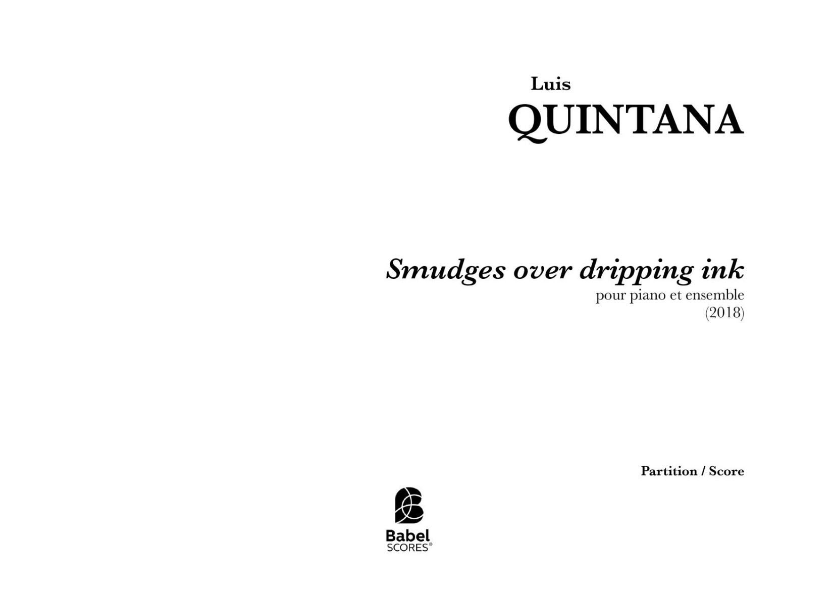 Smudges over dripping ink
