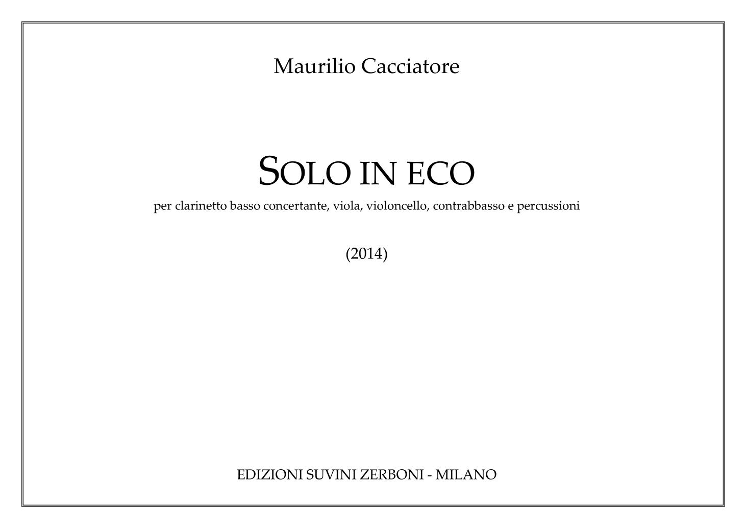 SOLO IN ECO