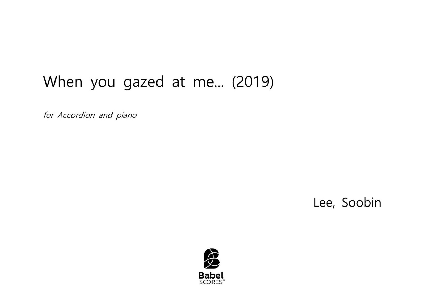 When you gazed at me...