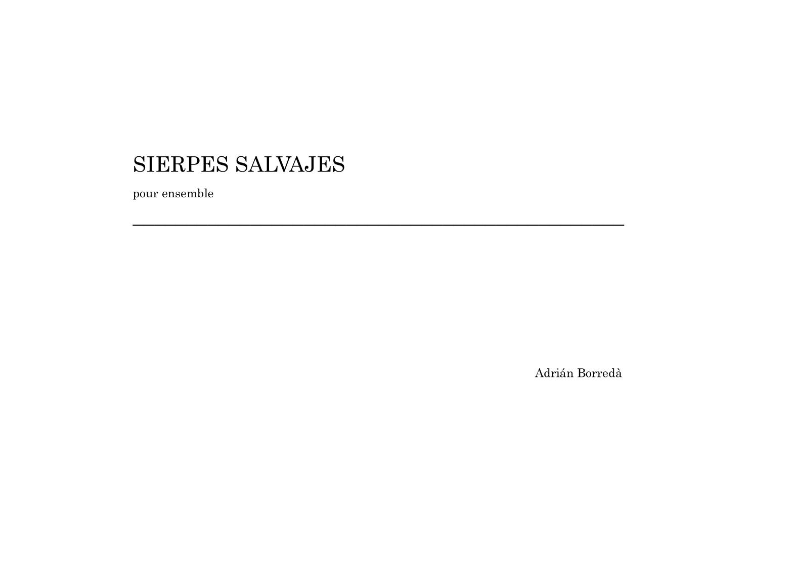 Sierpes salvajes