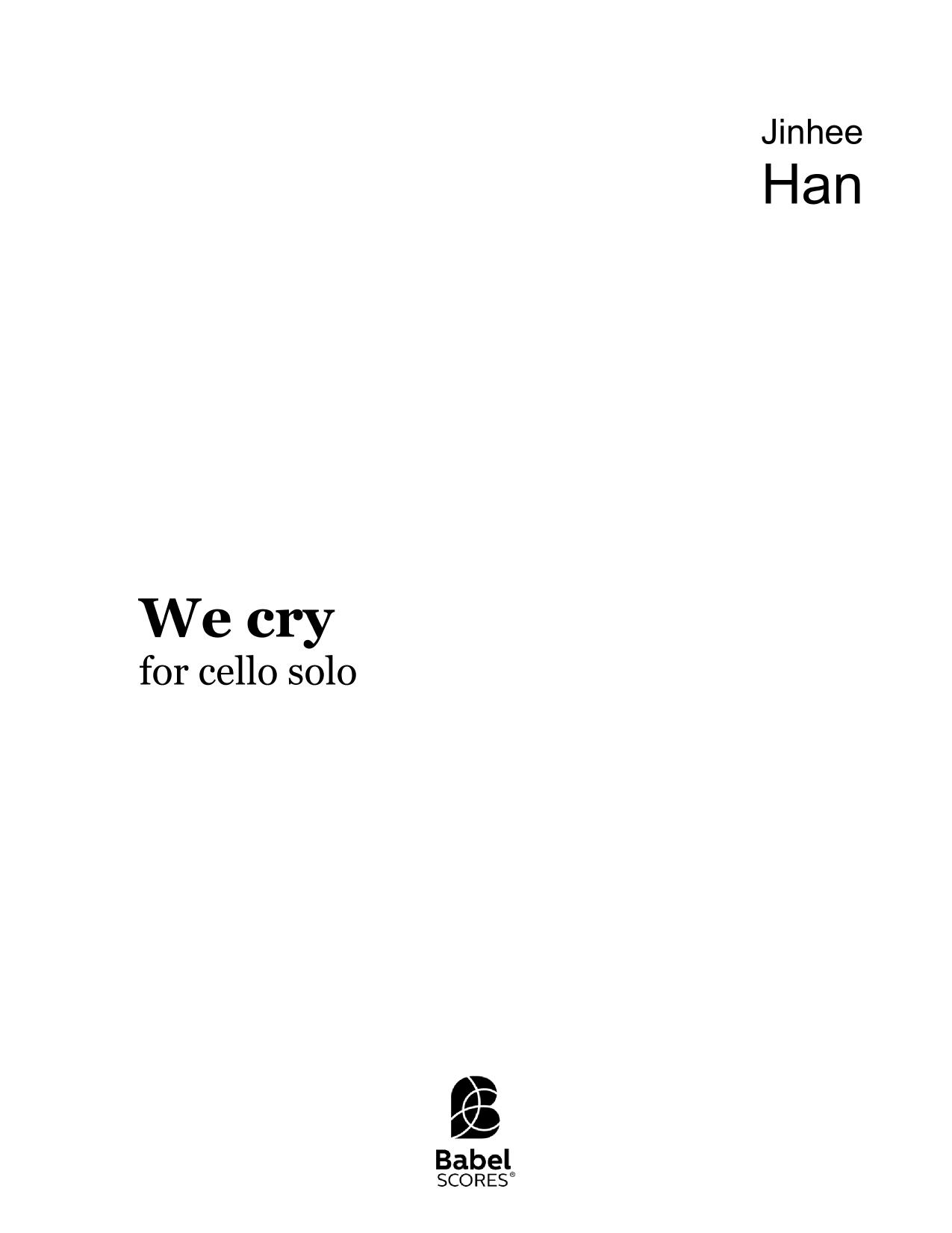 We cry