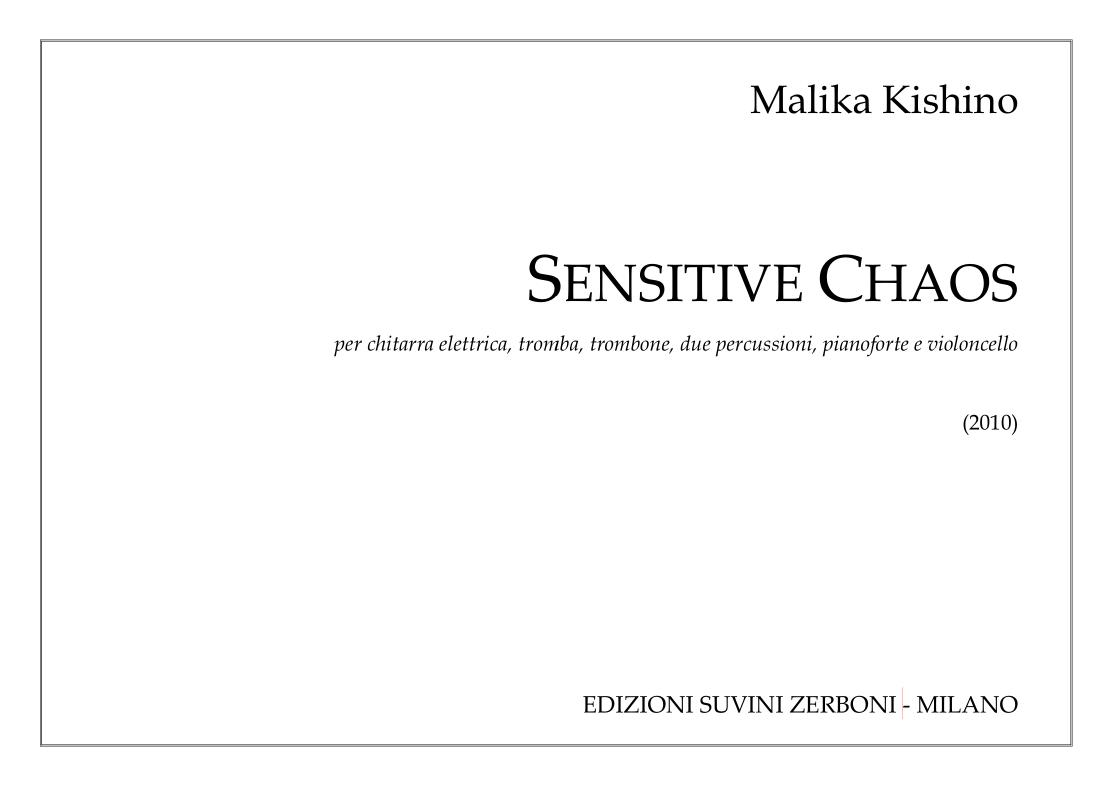 SENSITIVE CHAOS