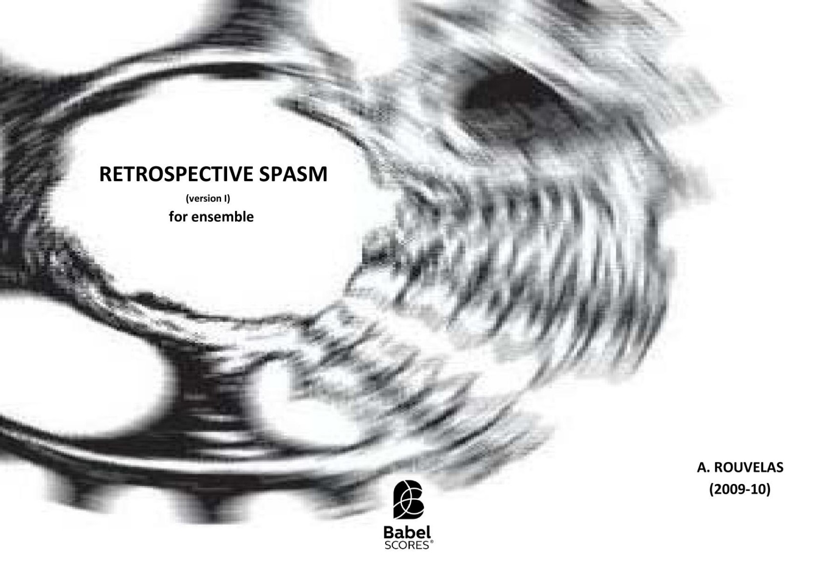 Retrospective Spasm (version I)
