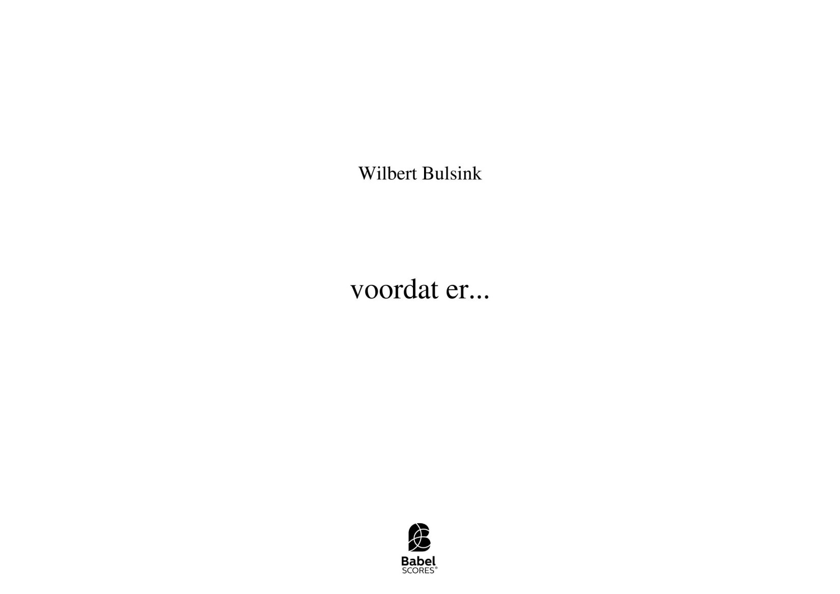 voordat er...