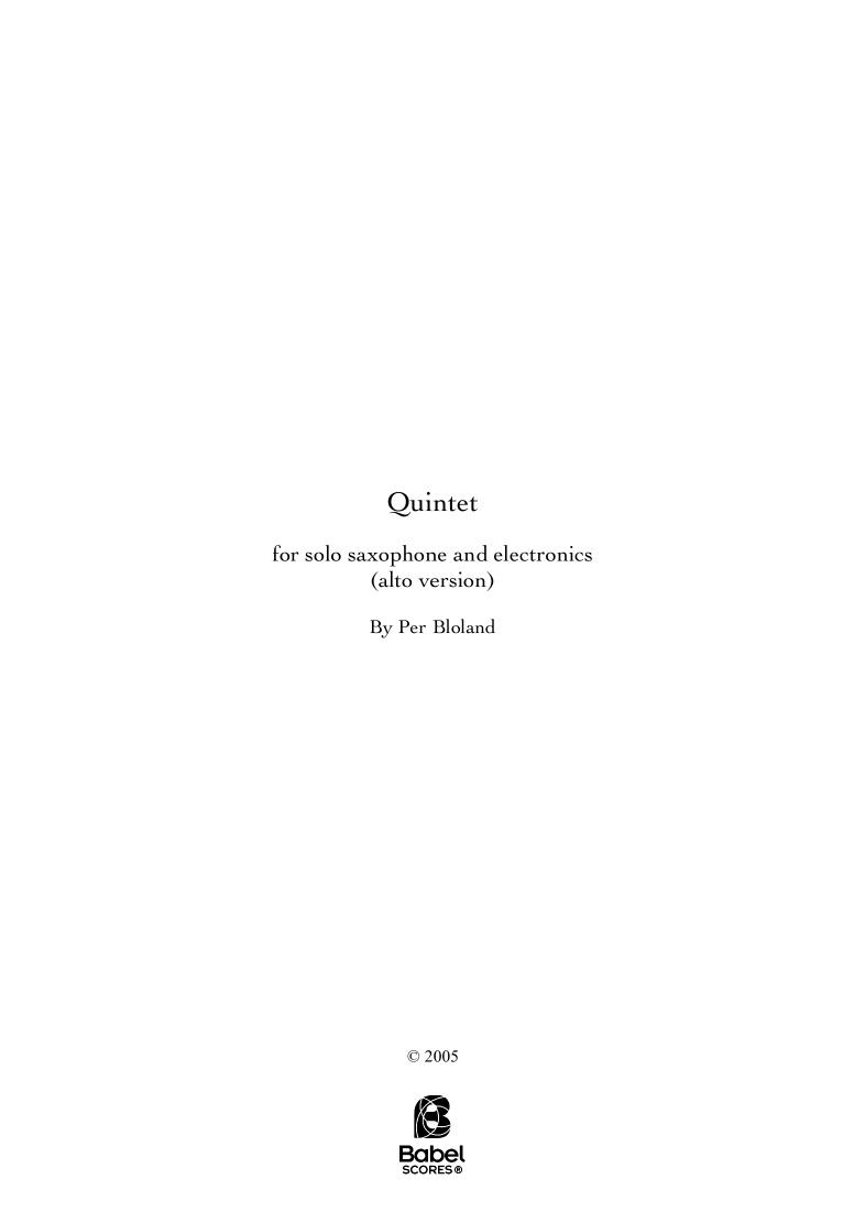 Quintet for solo saxophone and electronics