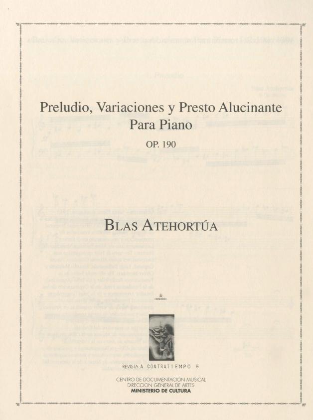 Preludio, Variaciones y Presto Alucinante para Piano