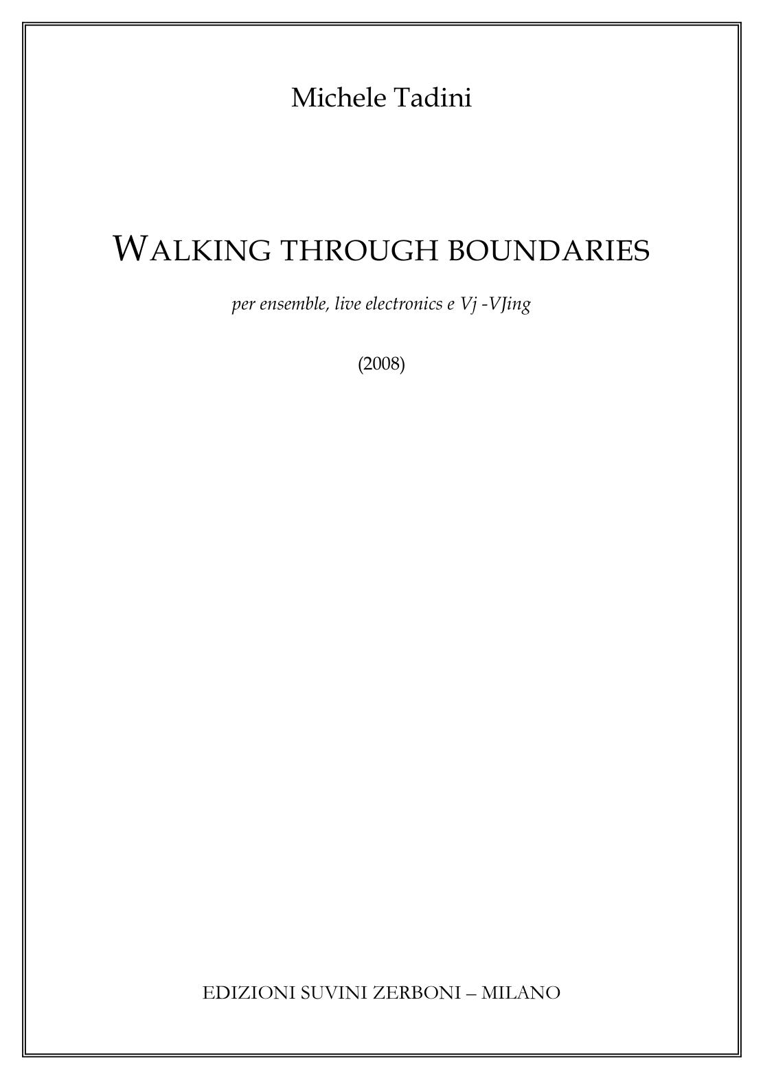 Walking through boundaries