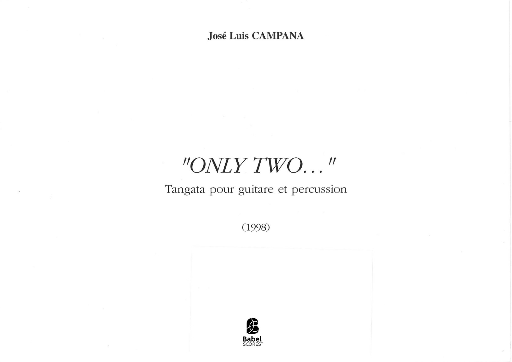 ONLY TWO