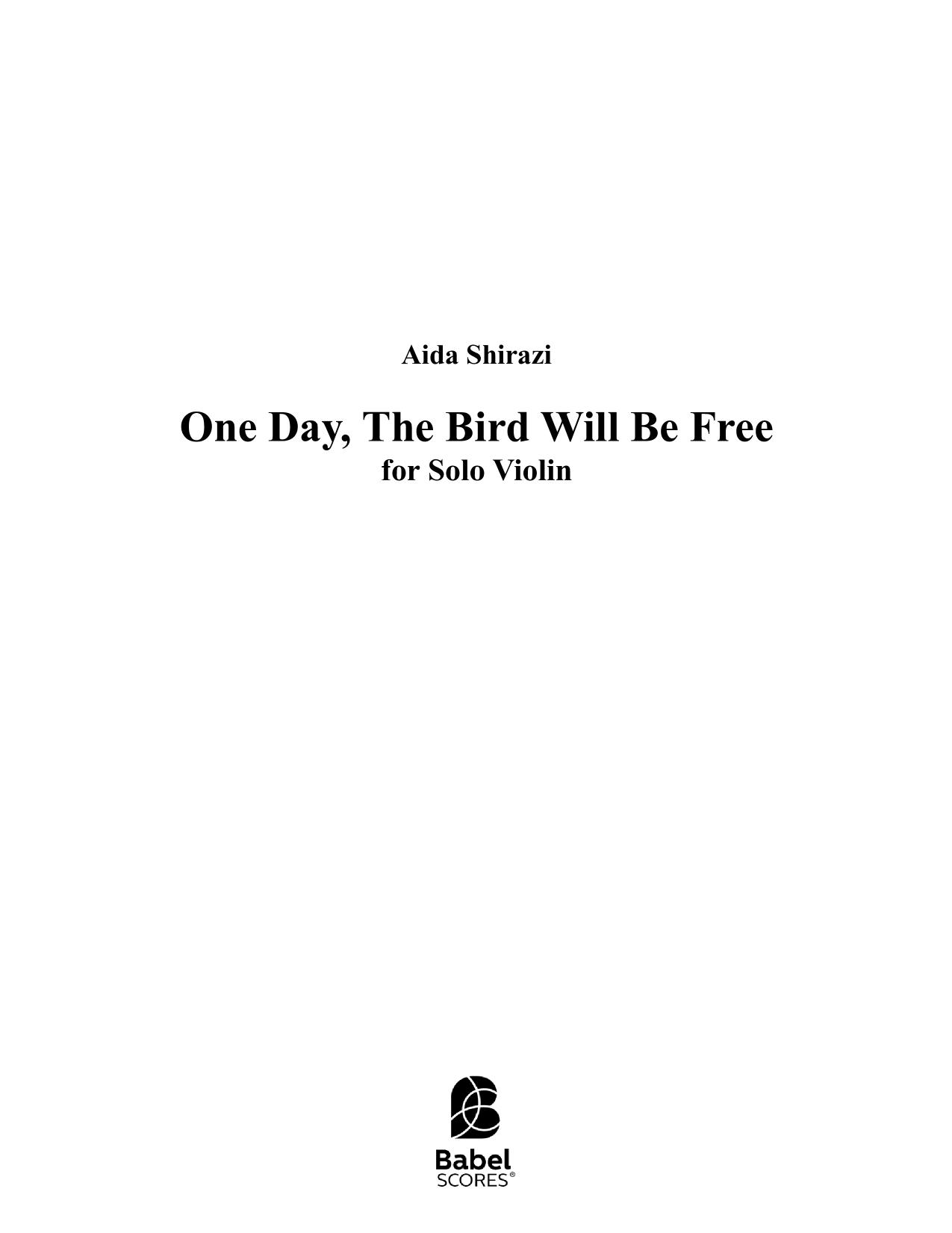 One Day, The Bird Will Be Free