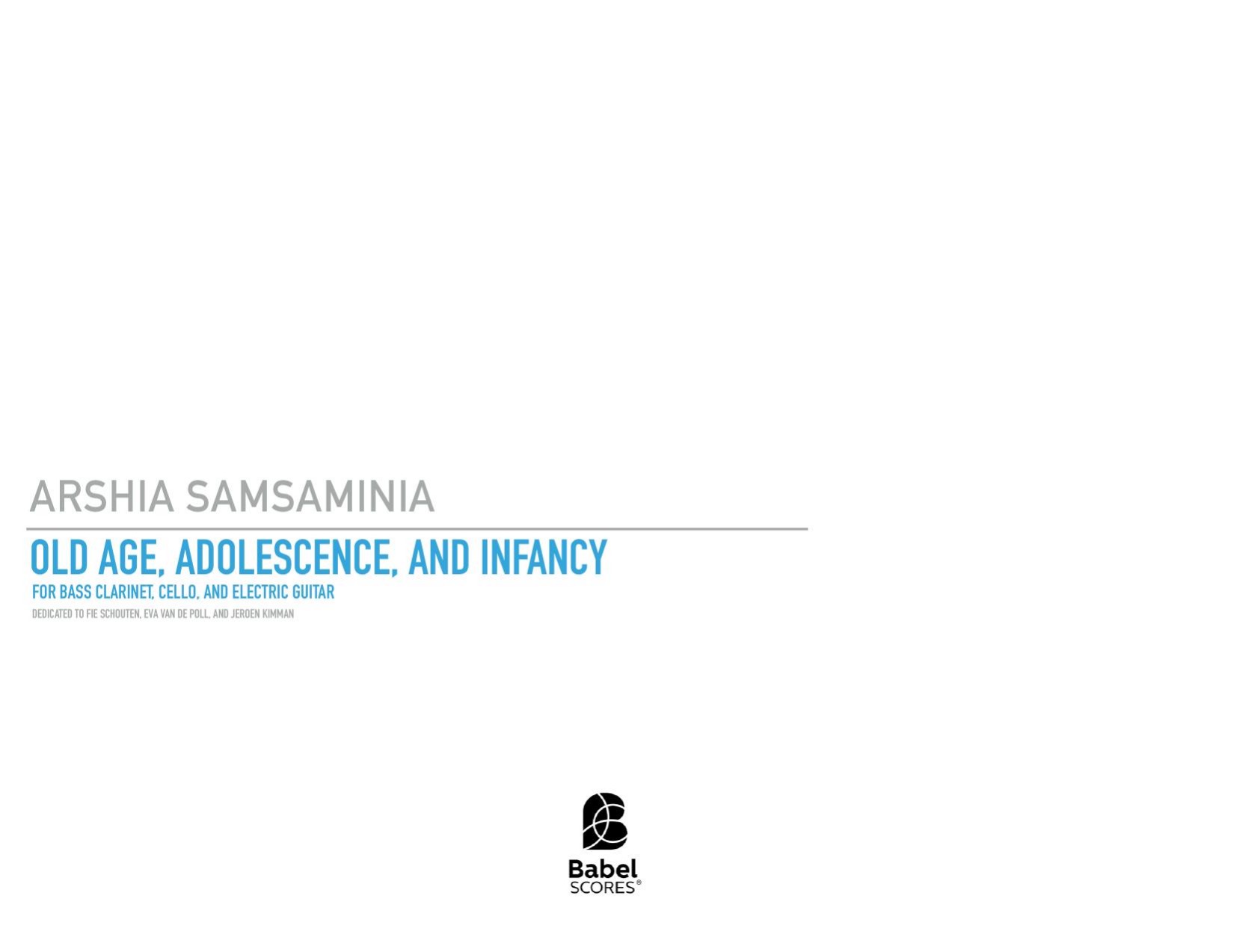 Old Age, Adolescence, and Infancy