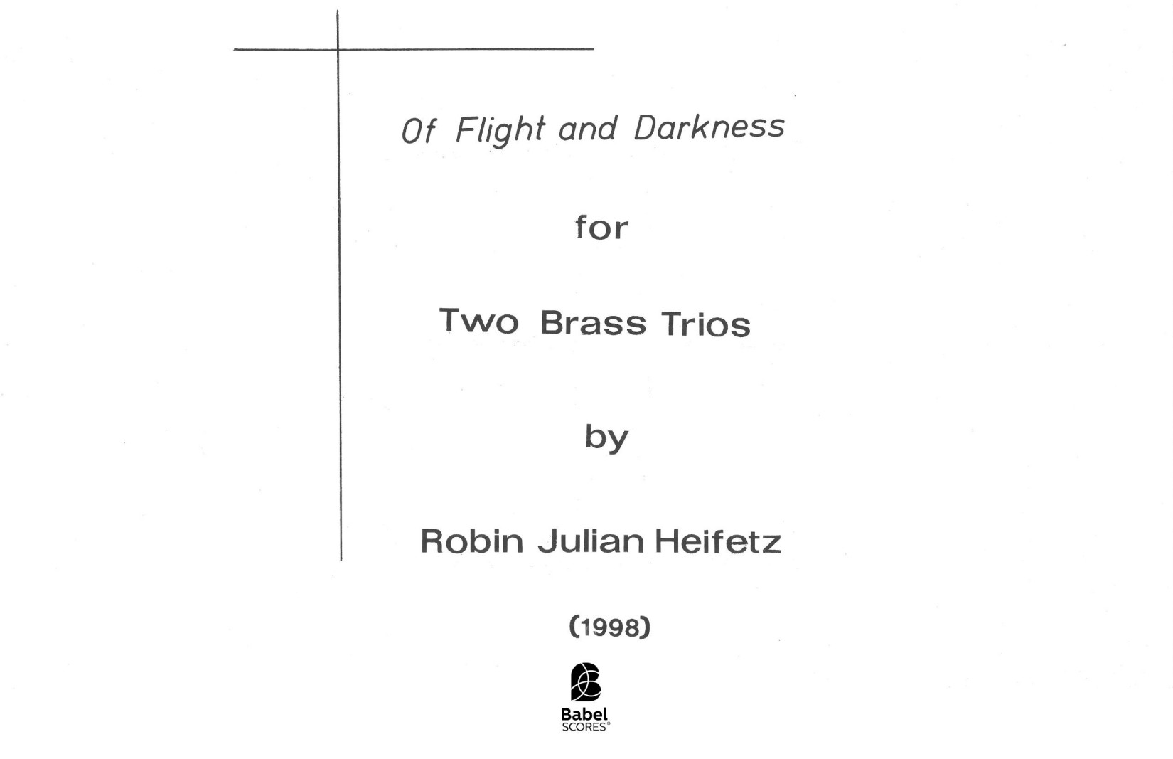 Of Flight and Darkness