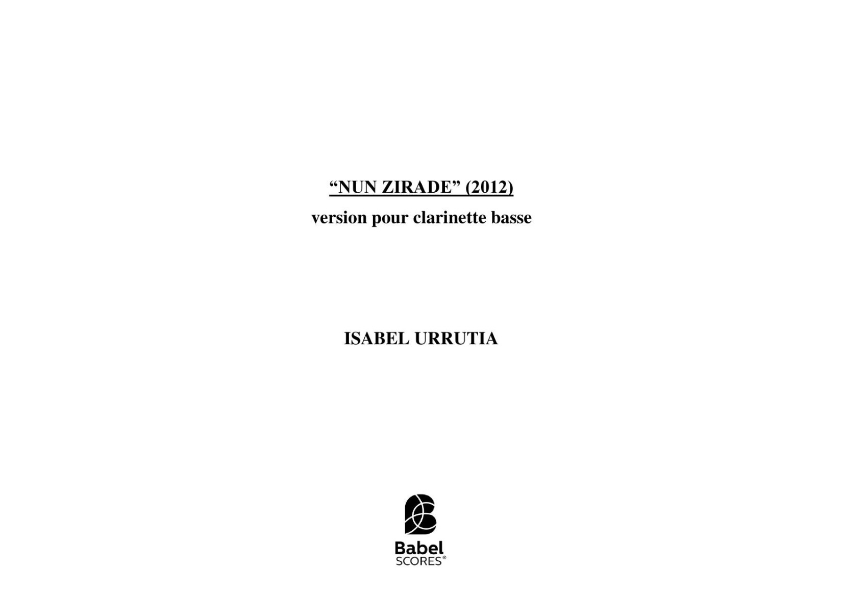 Nun Zirade (version pour clarinette basse)