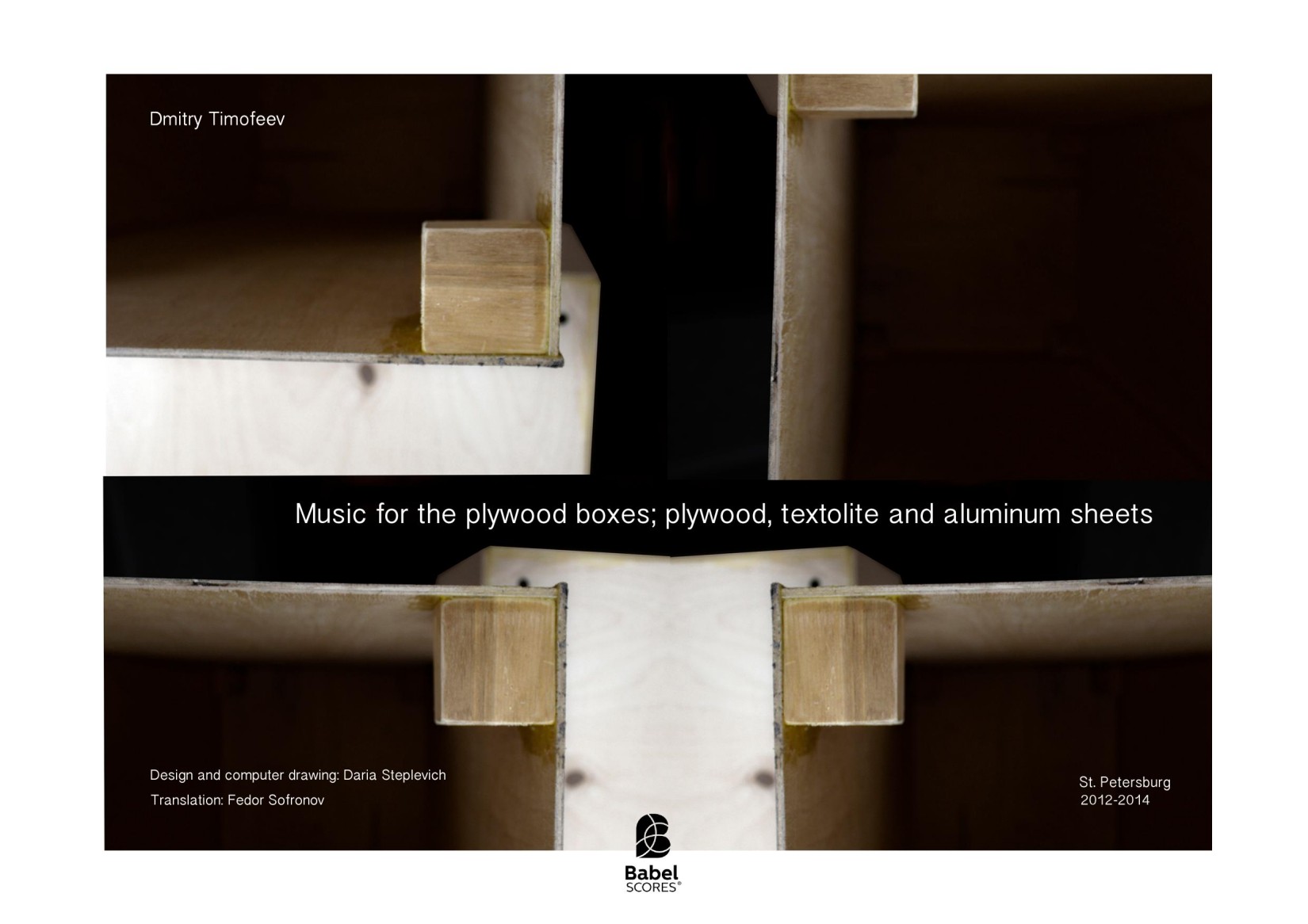 Music for plywood boxes; plywood, textolite and aluminum sheets