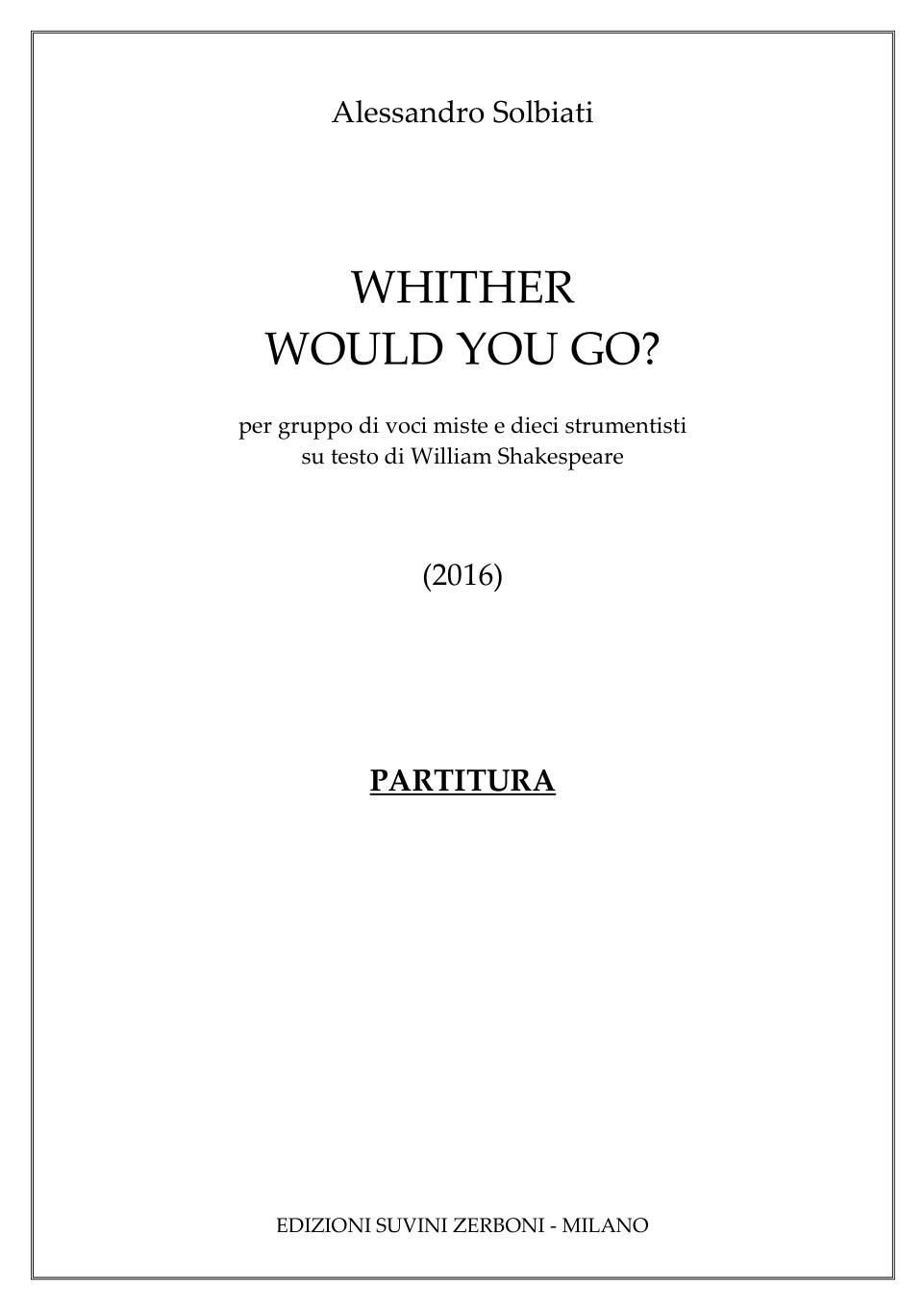 Whither would you go