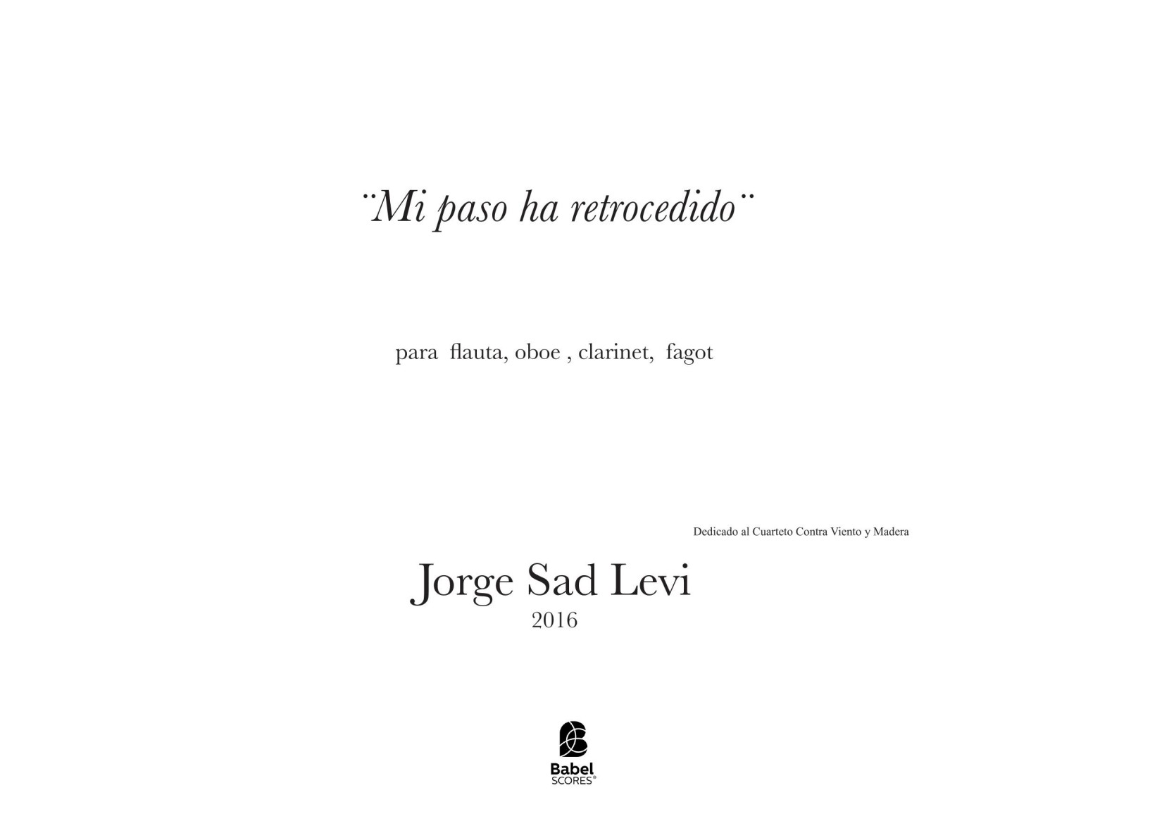 Mi paso ha retrocedido