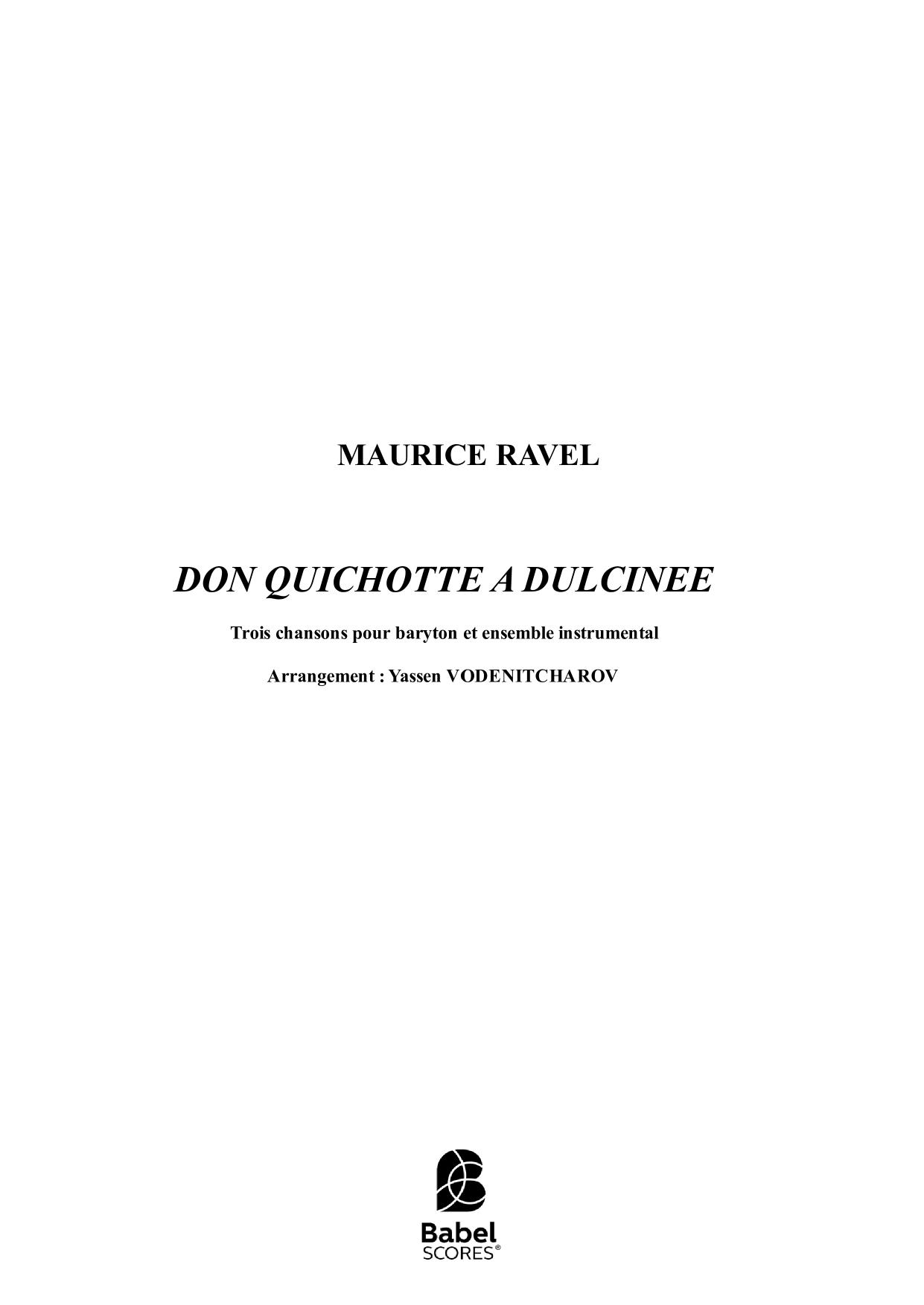 Maurice Ravel ：DON QUICHOTTE A DULCINEE