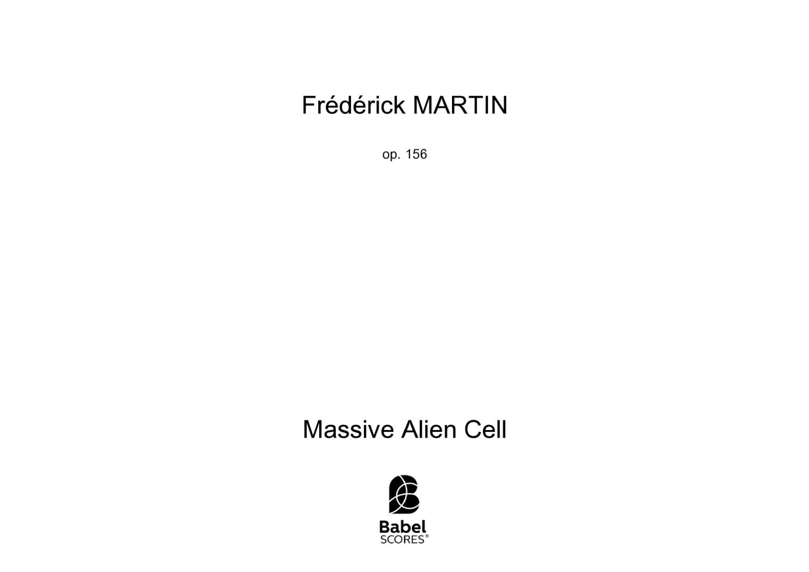 Massive Alien Cell