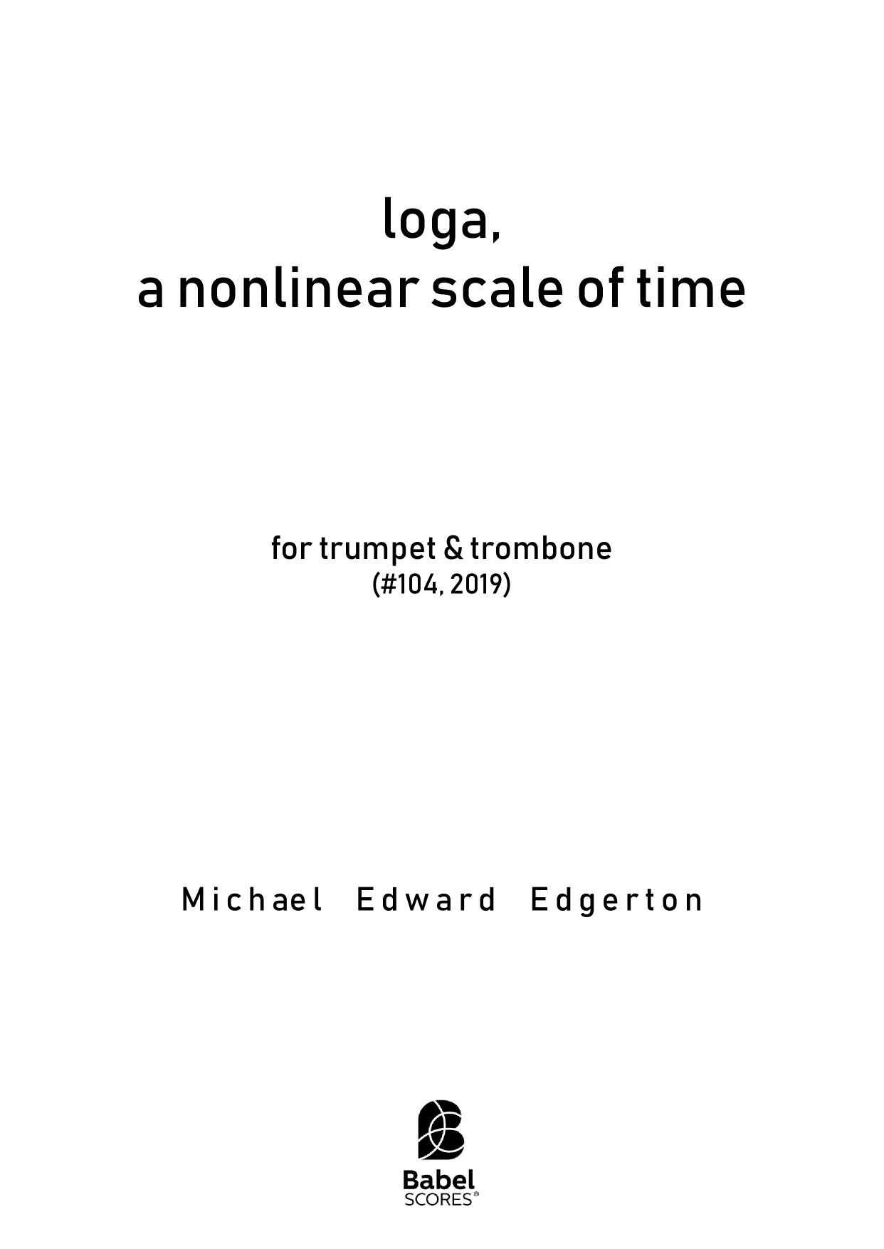 loga, a nonlinear scale of time