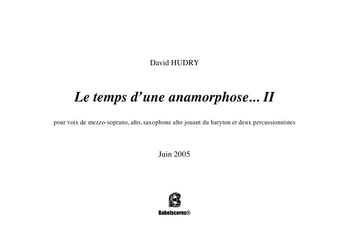 Le temps d'une anamorphose... II