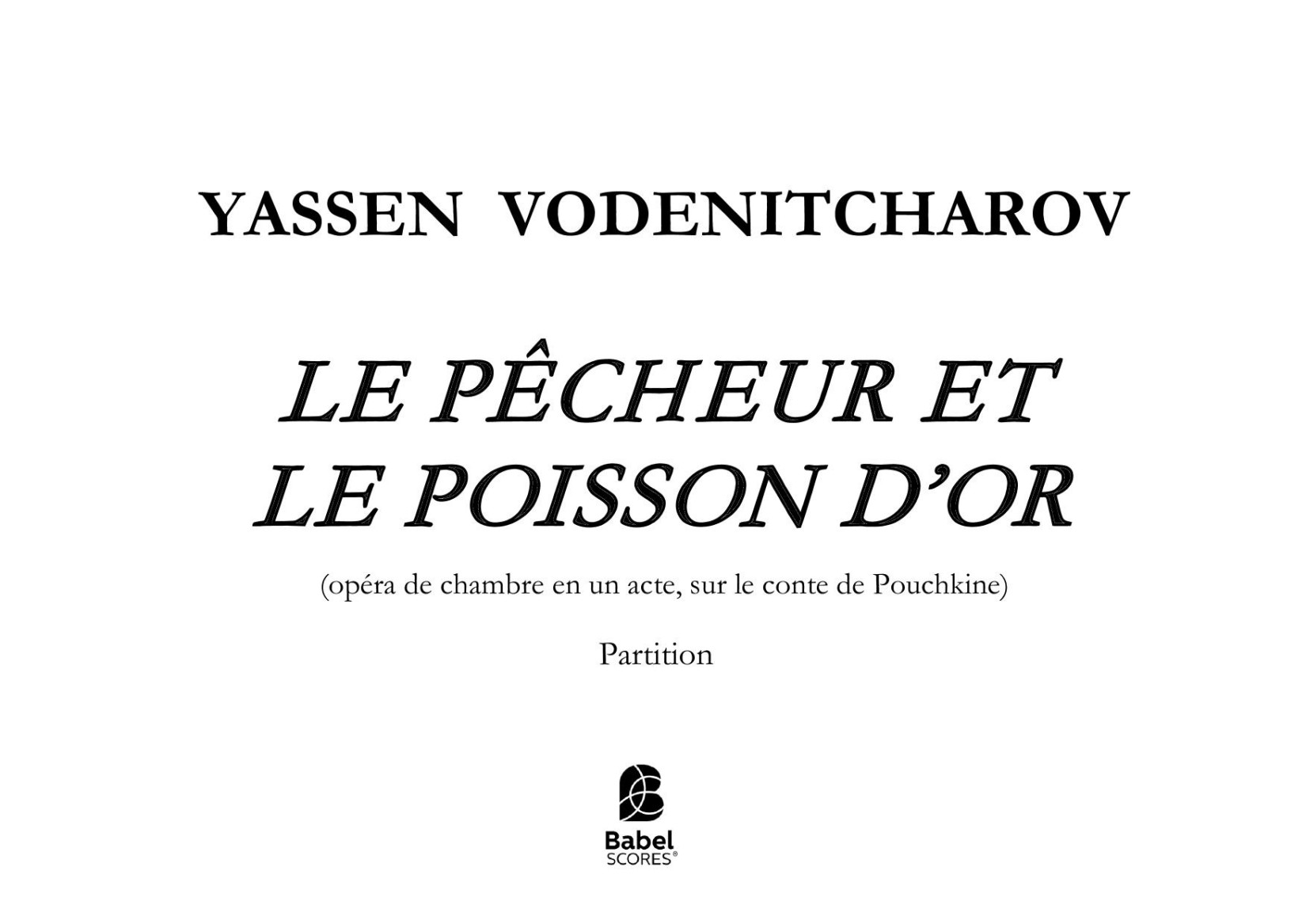 LE PECHEUR ET LE POISSON D'OR (THE FISHERMAN AND THE GOLDEN FISH)