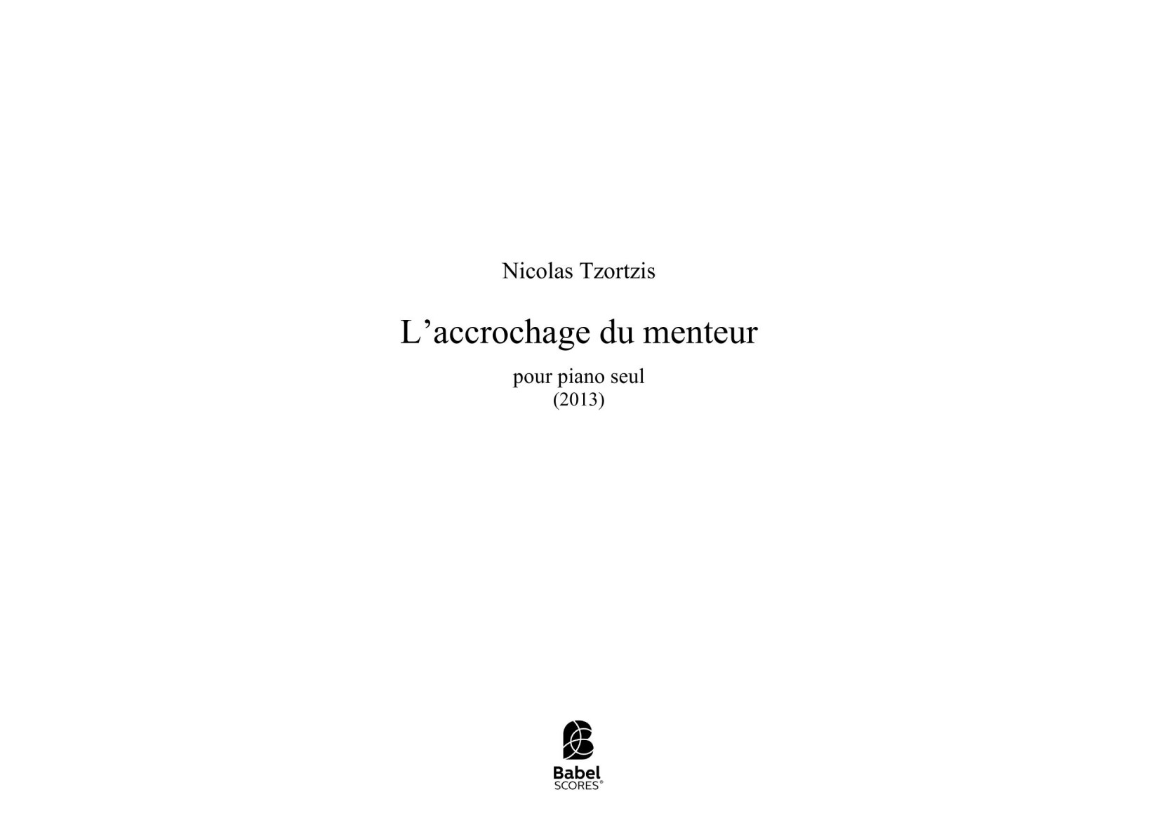 L'accrochage du menteur