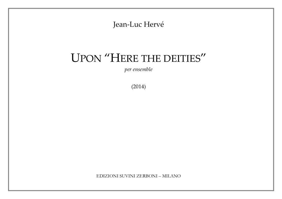 Upon Here the deities