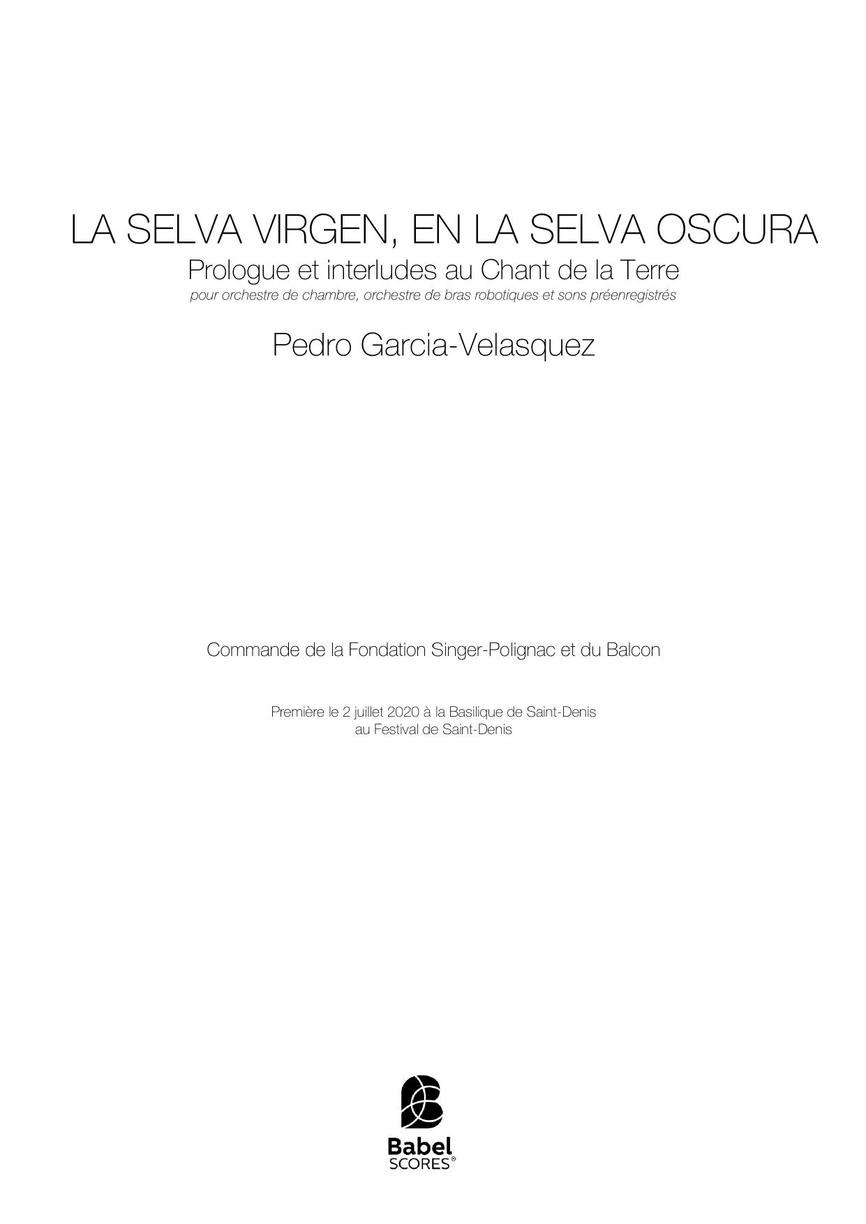 La Selva Virgen, En La Selva Oscura