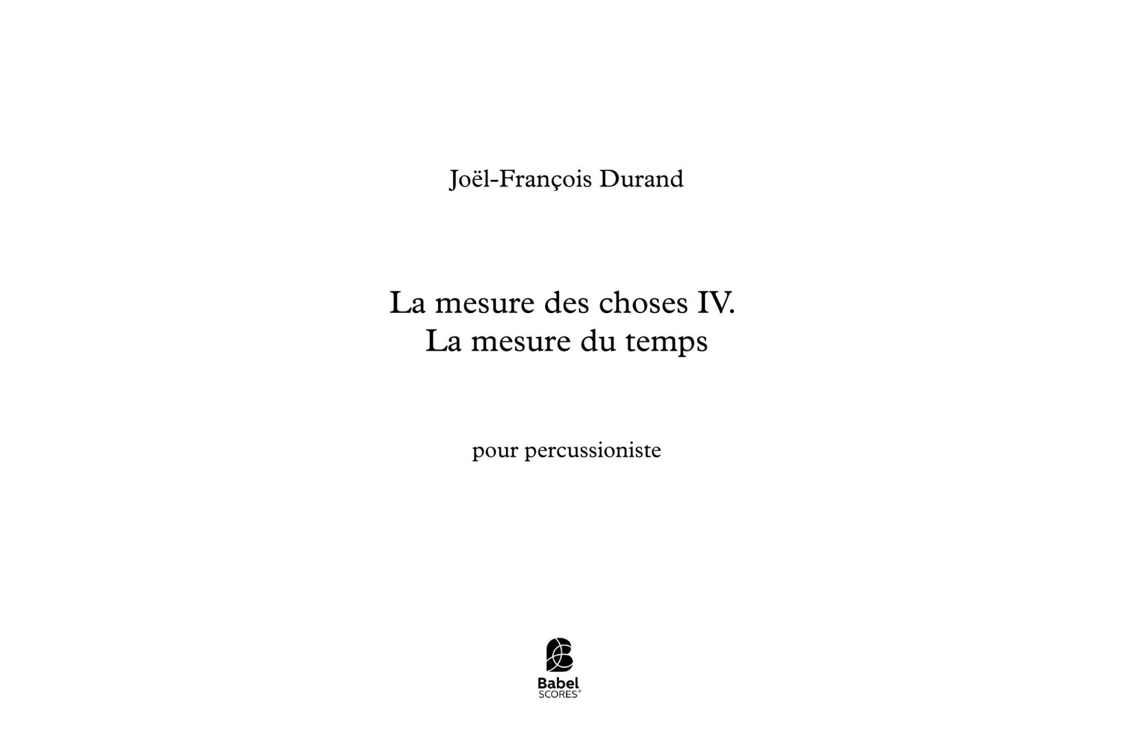 La mesure des choses IV. La mesure du temps