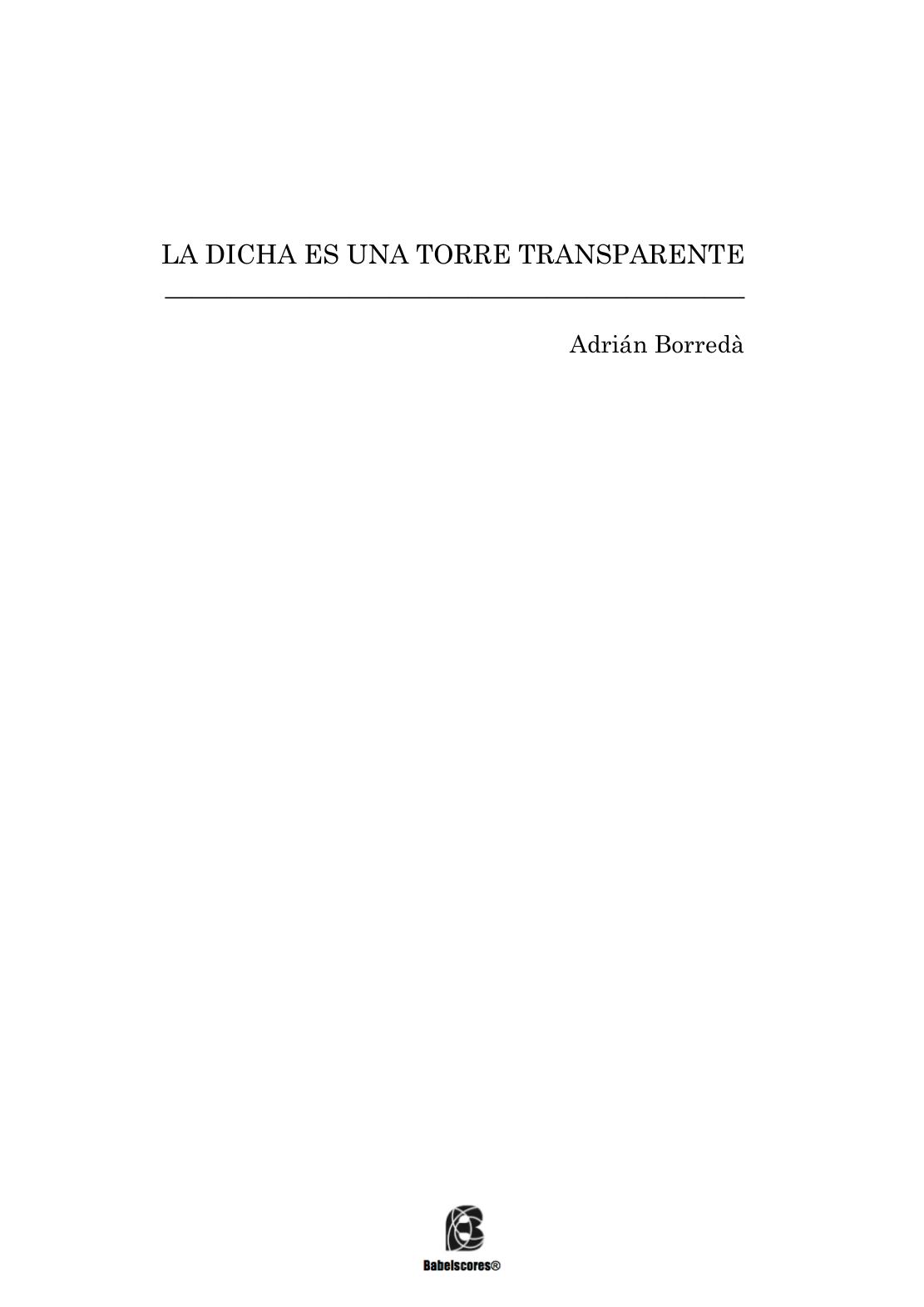 La dicha es una torre transparente