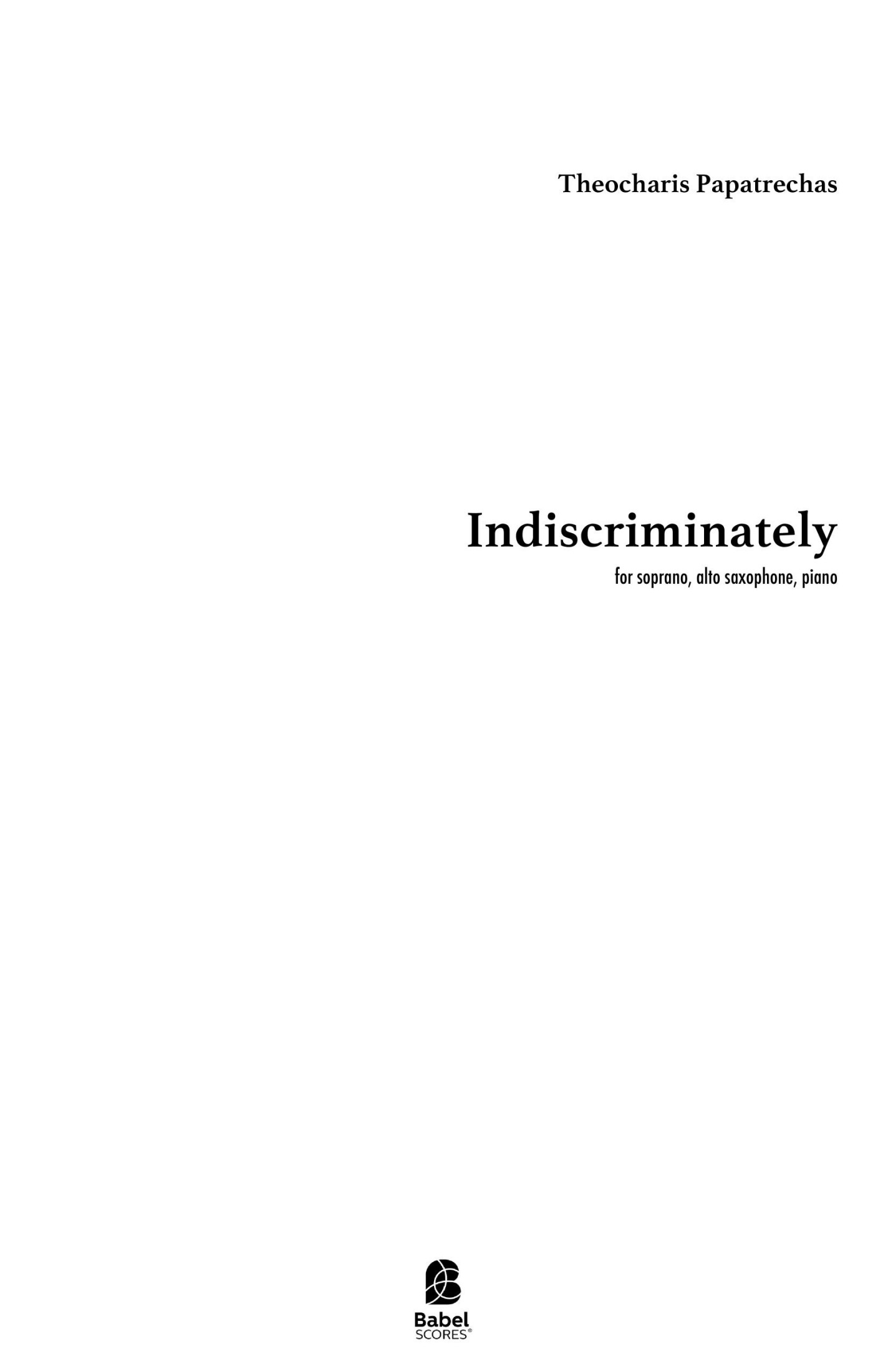 Indiscriminately
