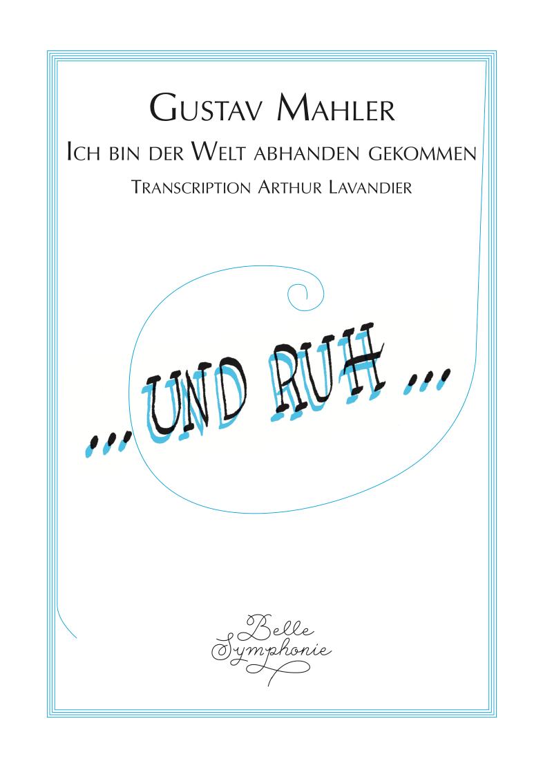 Ich bin der Welt Abhanden gekommen