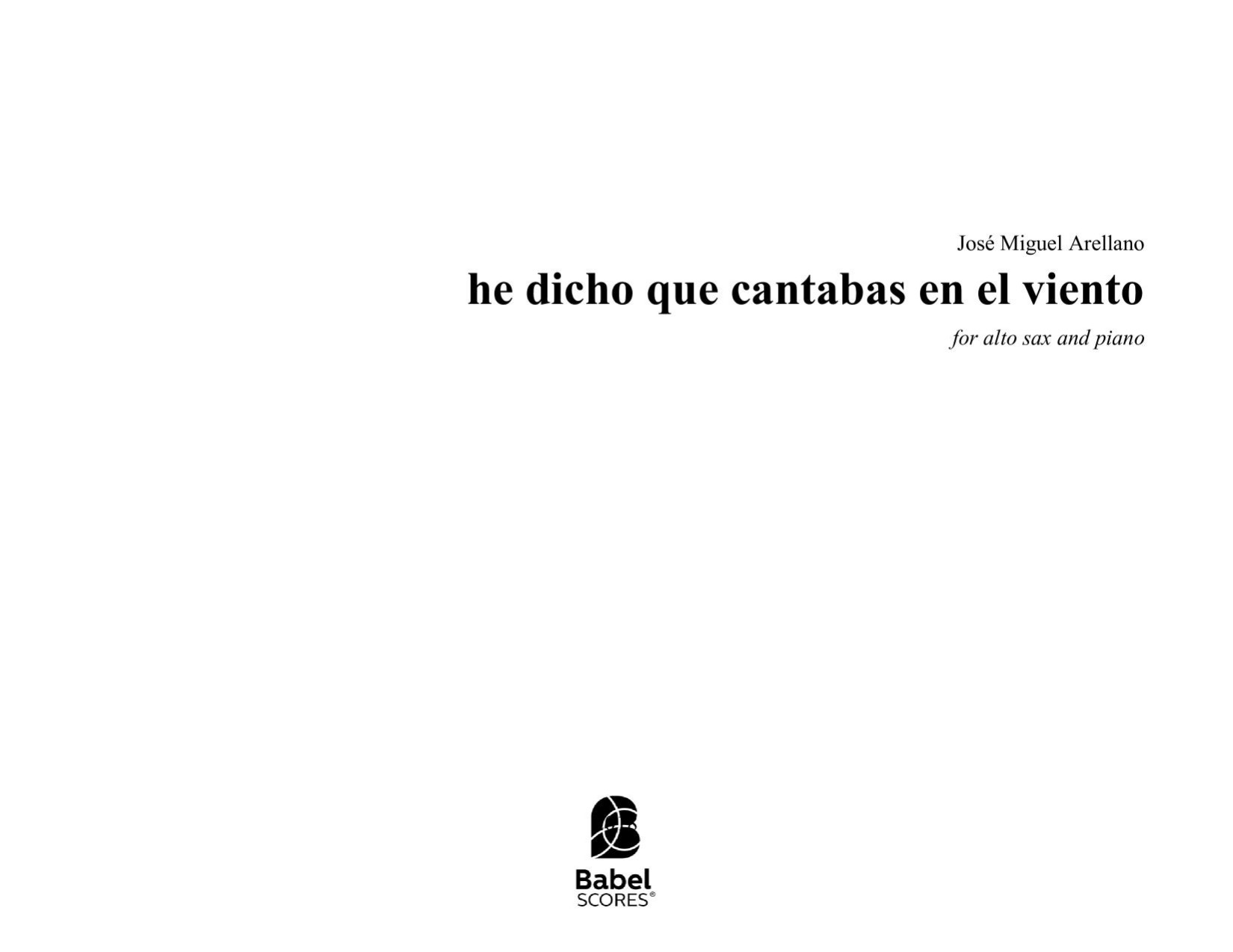 he dicho que cantabas en el viento