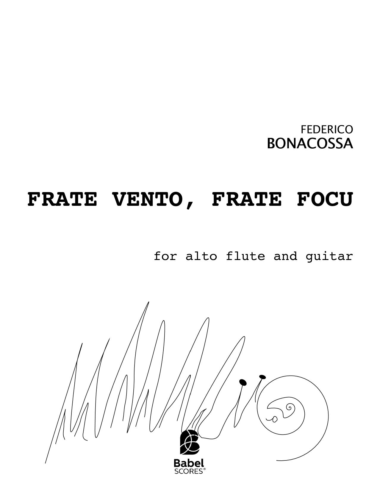 Frate Vento, Frate Focu