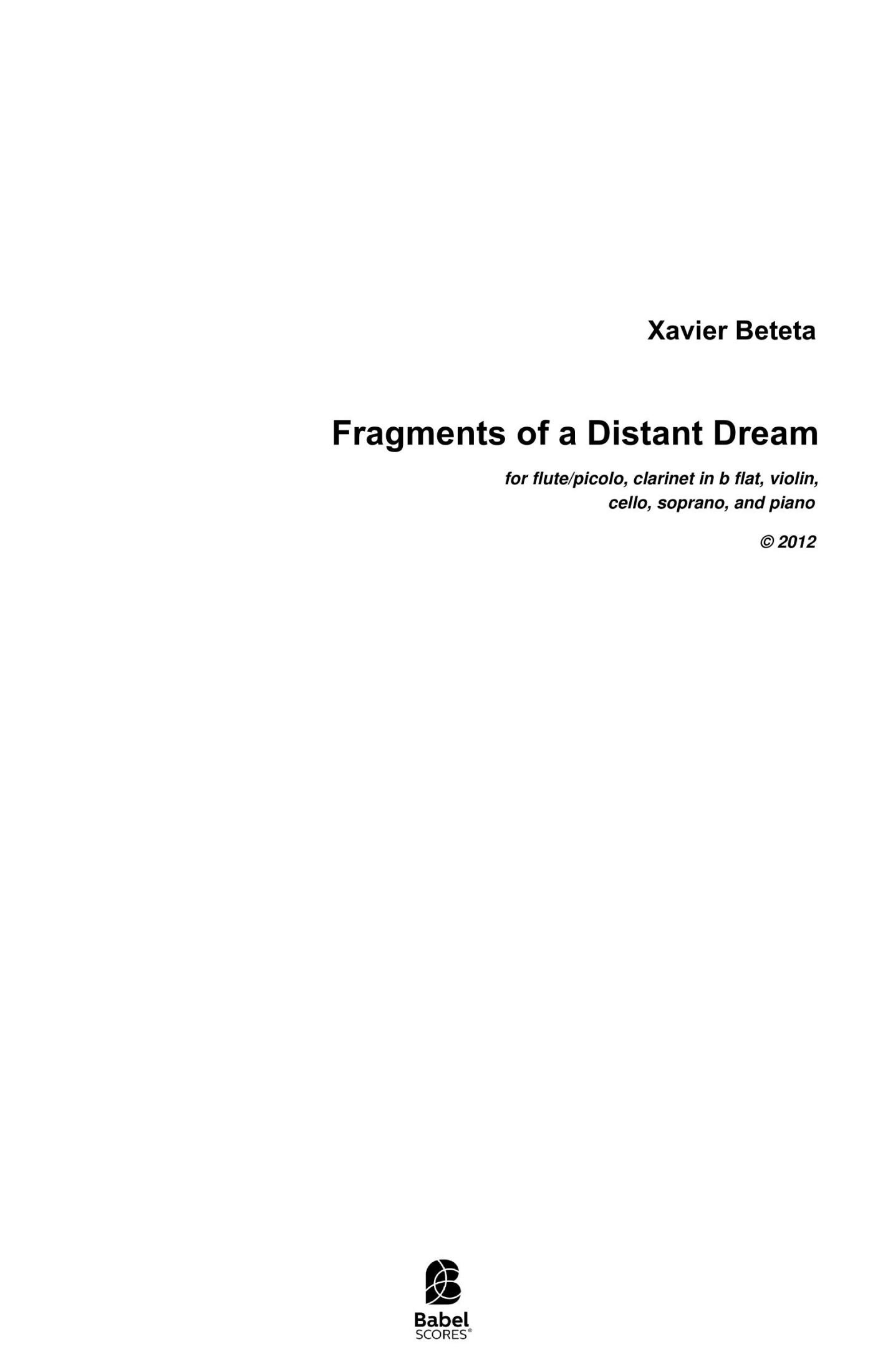 Fragments of a Distant Dream