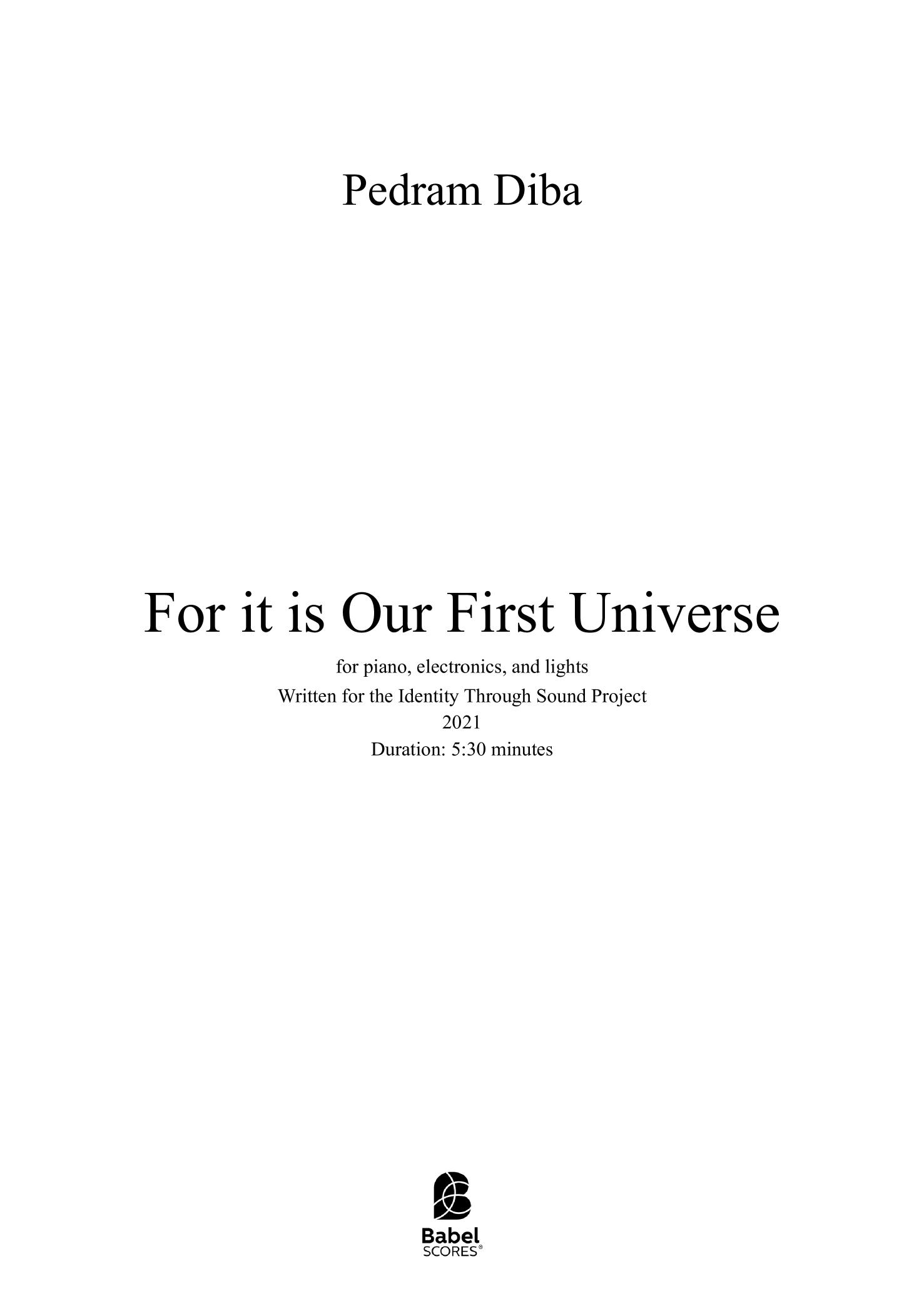 For it is Our First Universe