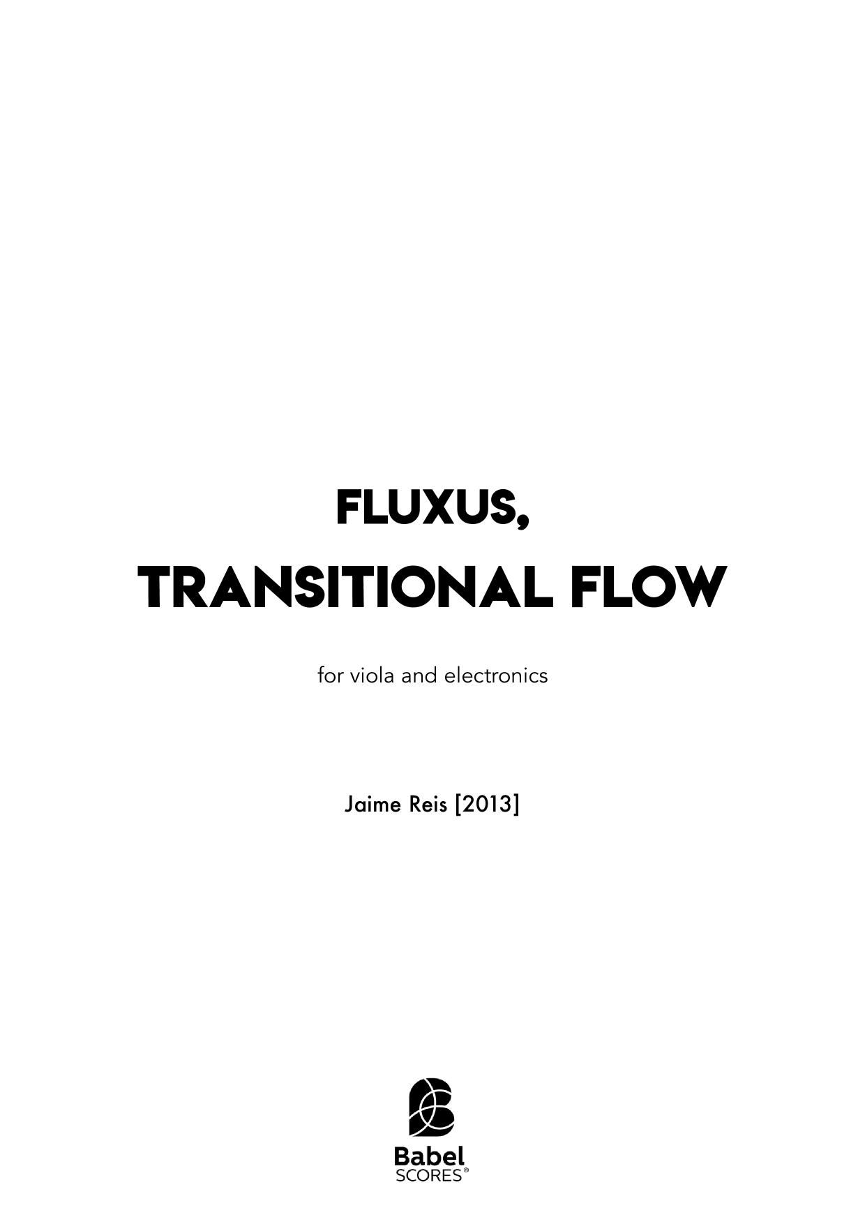 Fluxus, Transitional Flow