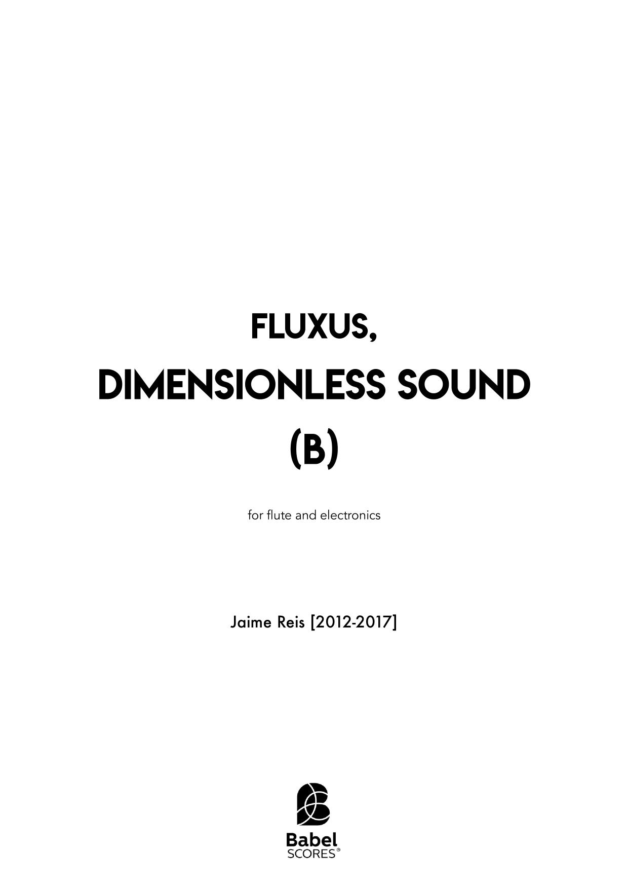 Fluxus, Dimensionless sound (B)