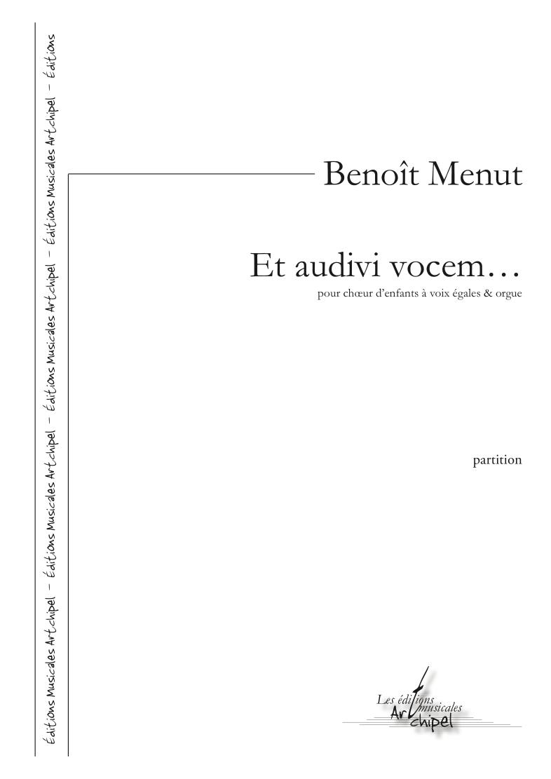 Et audivi vocem...