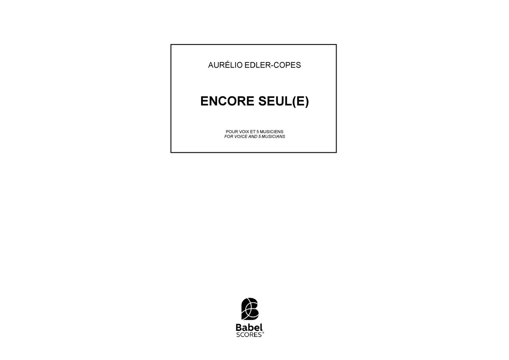 Encore Seul(e)