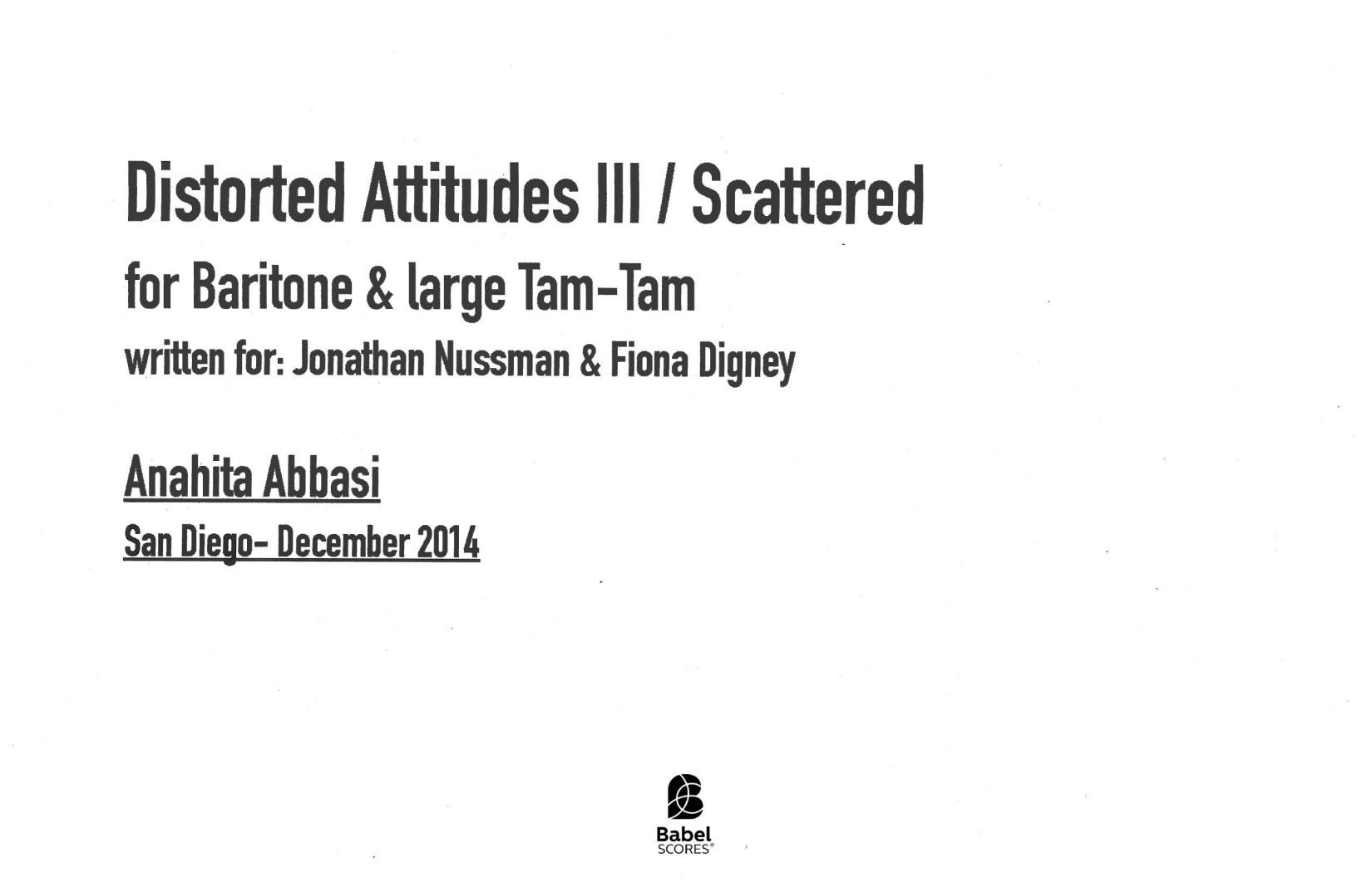 Distorted Attitudes III-Scattered