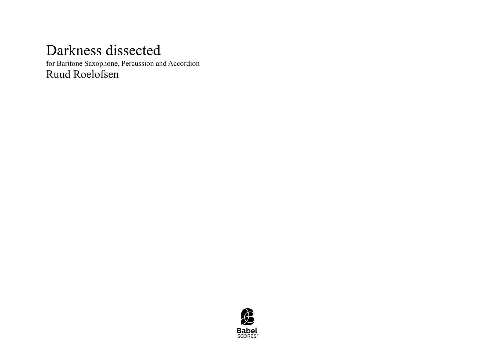 Darkness Dissected