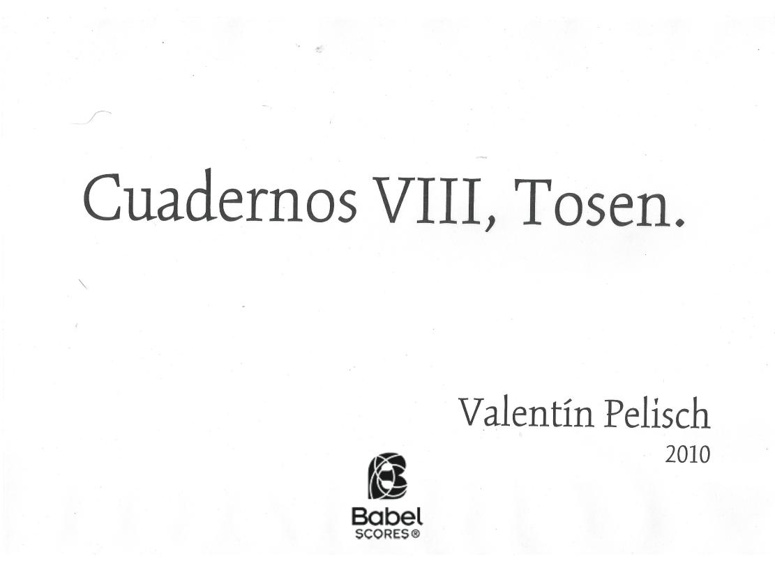 Cuadernos VIII, Tosen