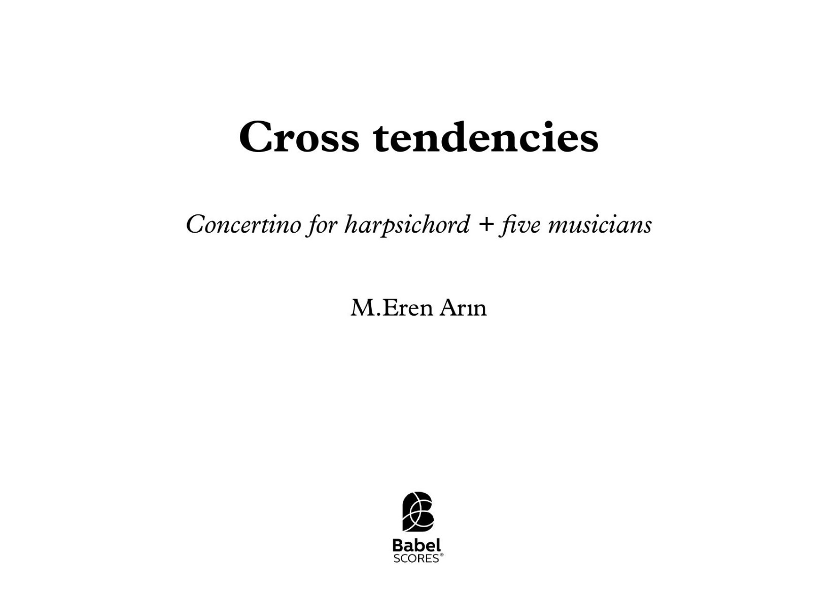 Cross tendencies