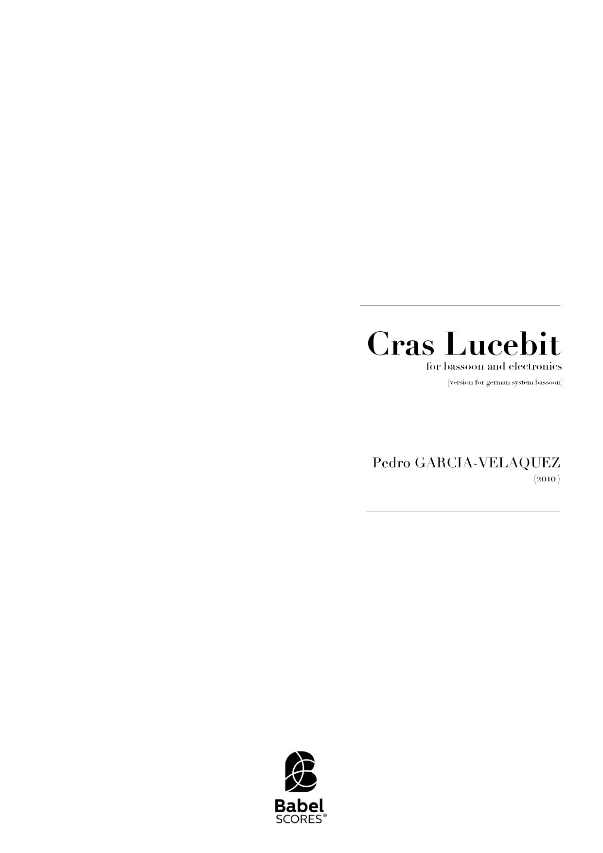 Cras Lucebit [German system bassoon]