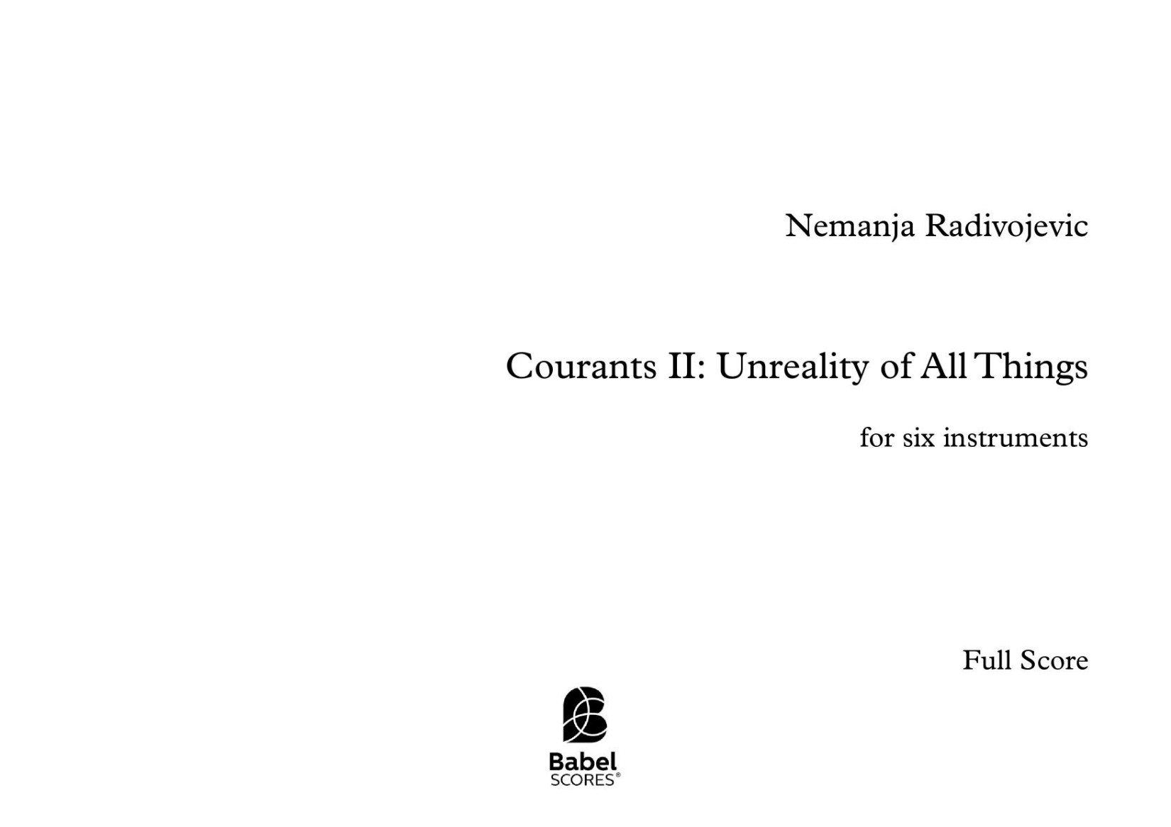 Courants II：Unreality of All Things