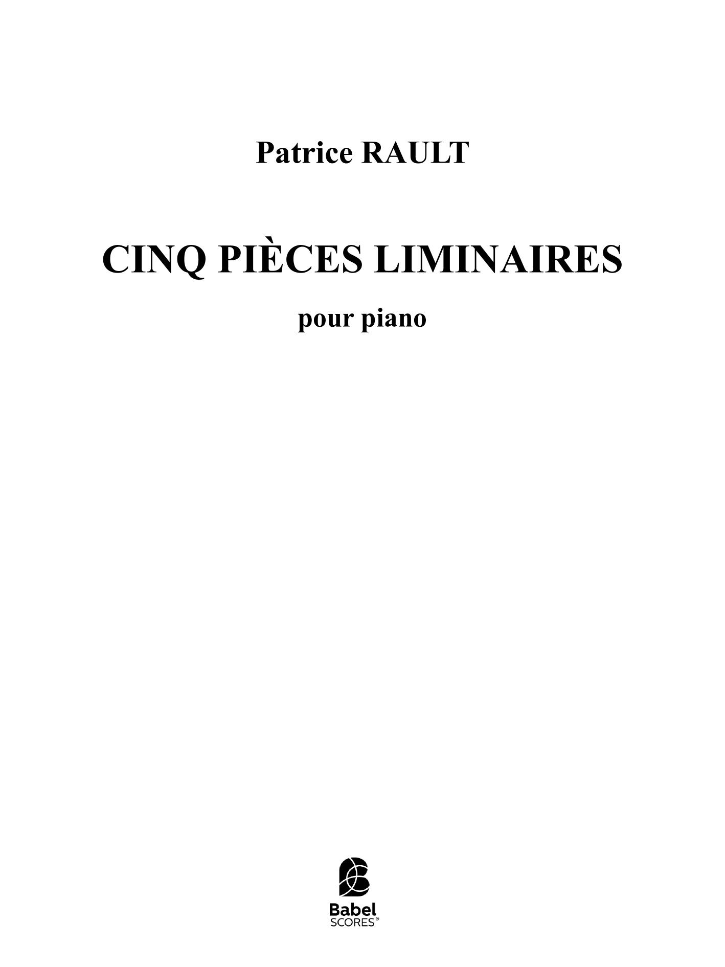 Cinq pièces liminaires