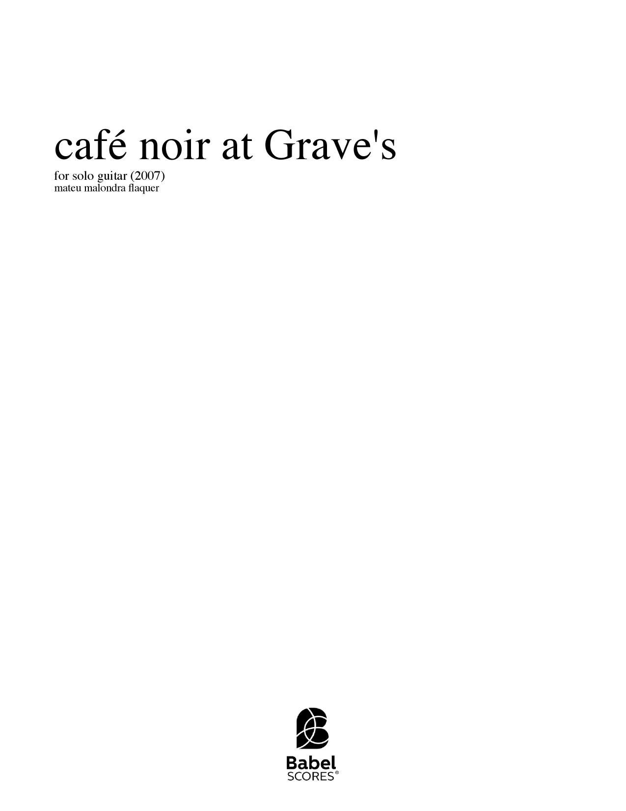 café noir at Grave's