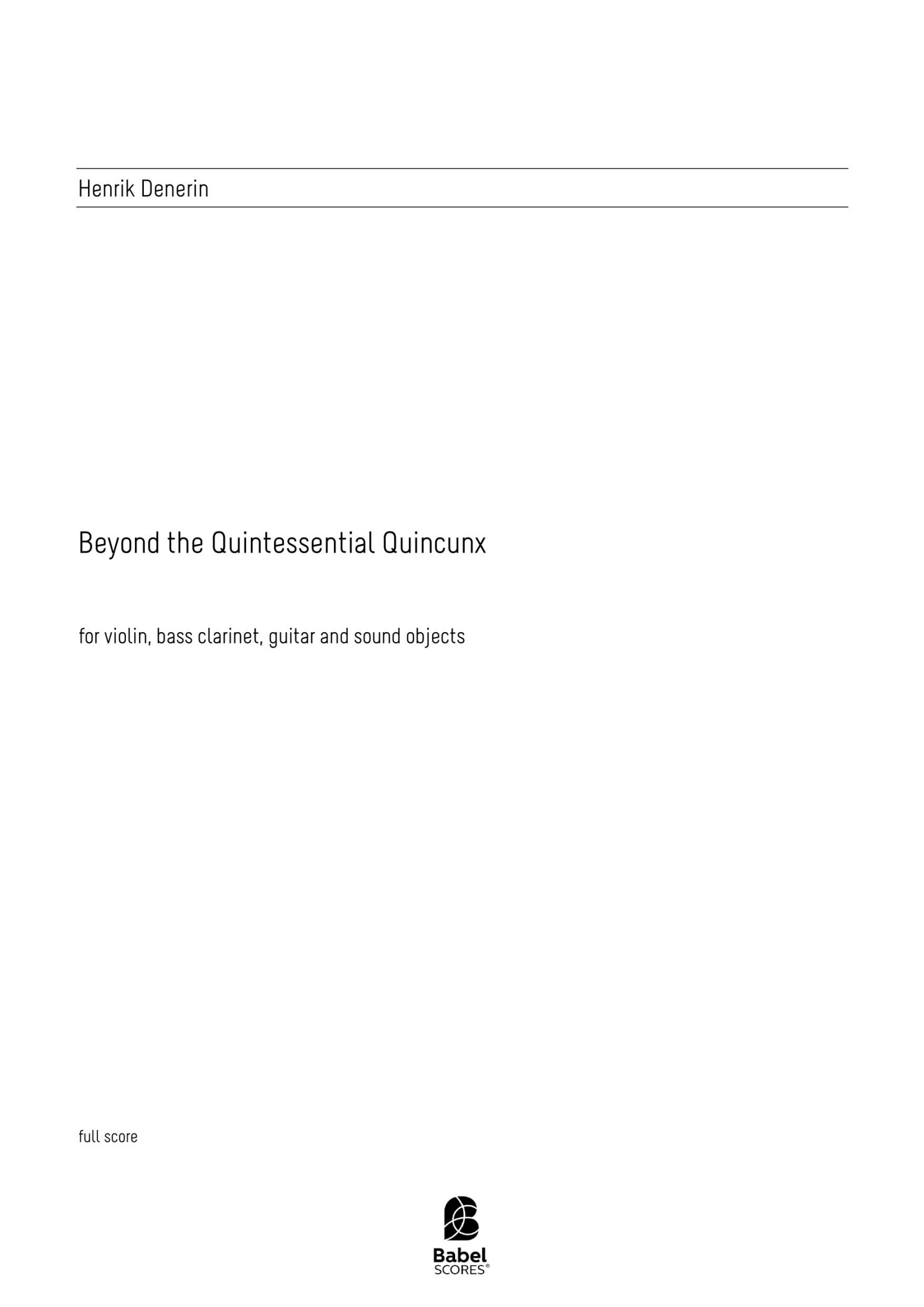 Beyond the Quintessential Quincunx